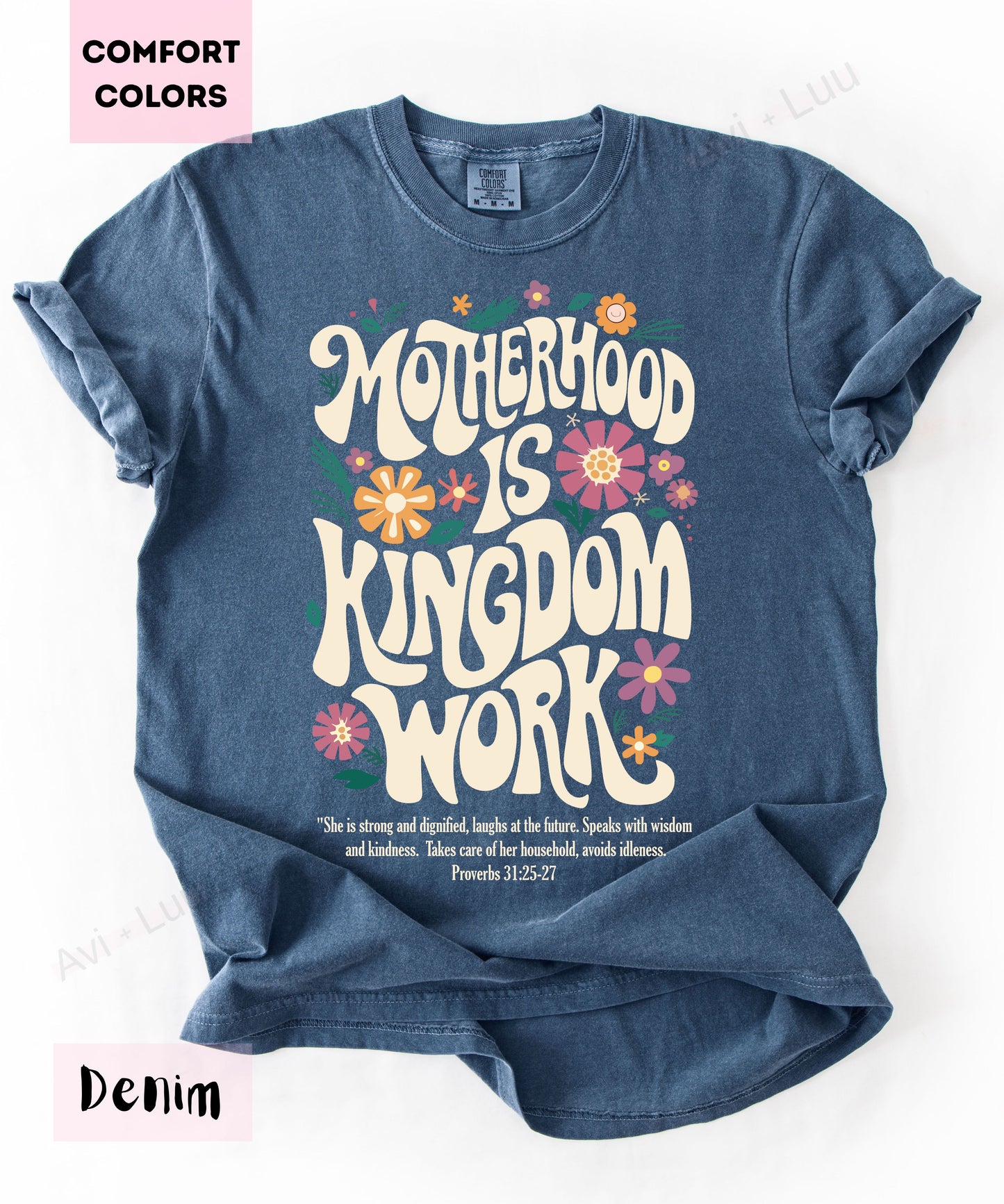 Motherhood Is Kingdom Work | Comfort Colors Unisex T-Shirt
