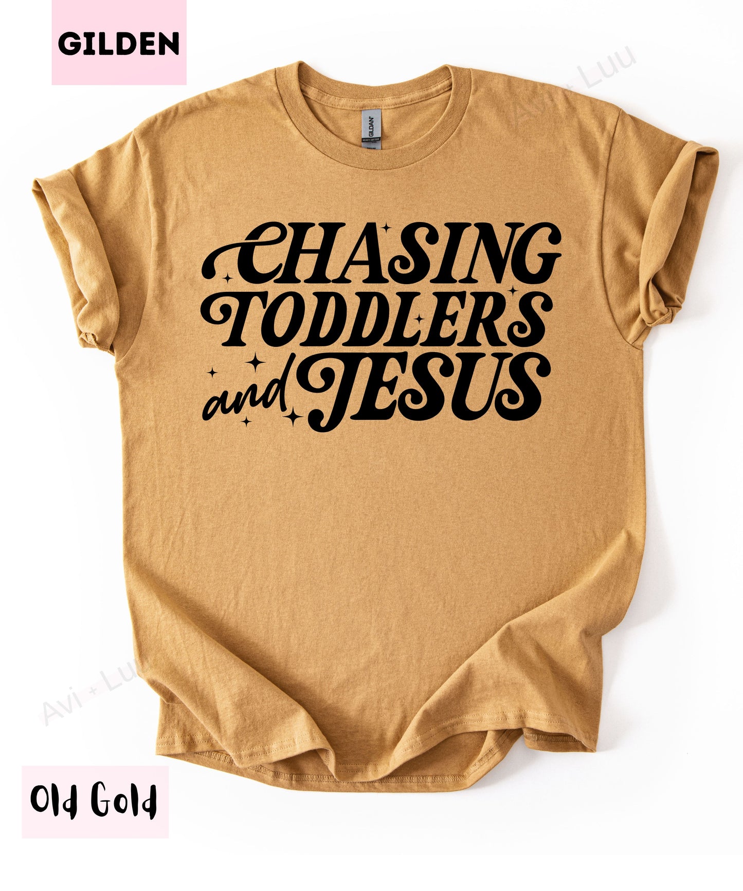 Chasing Toddlers And Jesus | Gilden Unisex T-Shirt