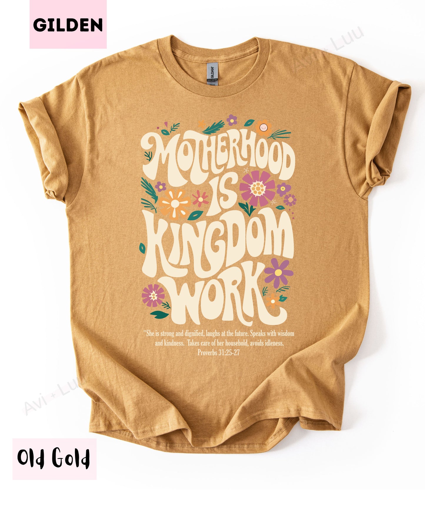 Motherhood Is Kingdom Work | Gilden Unisex T-Shirt