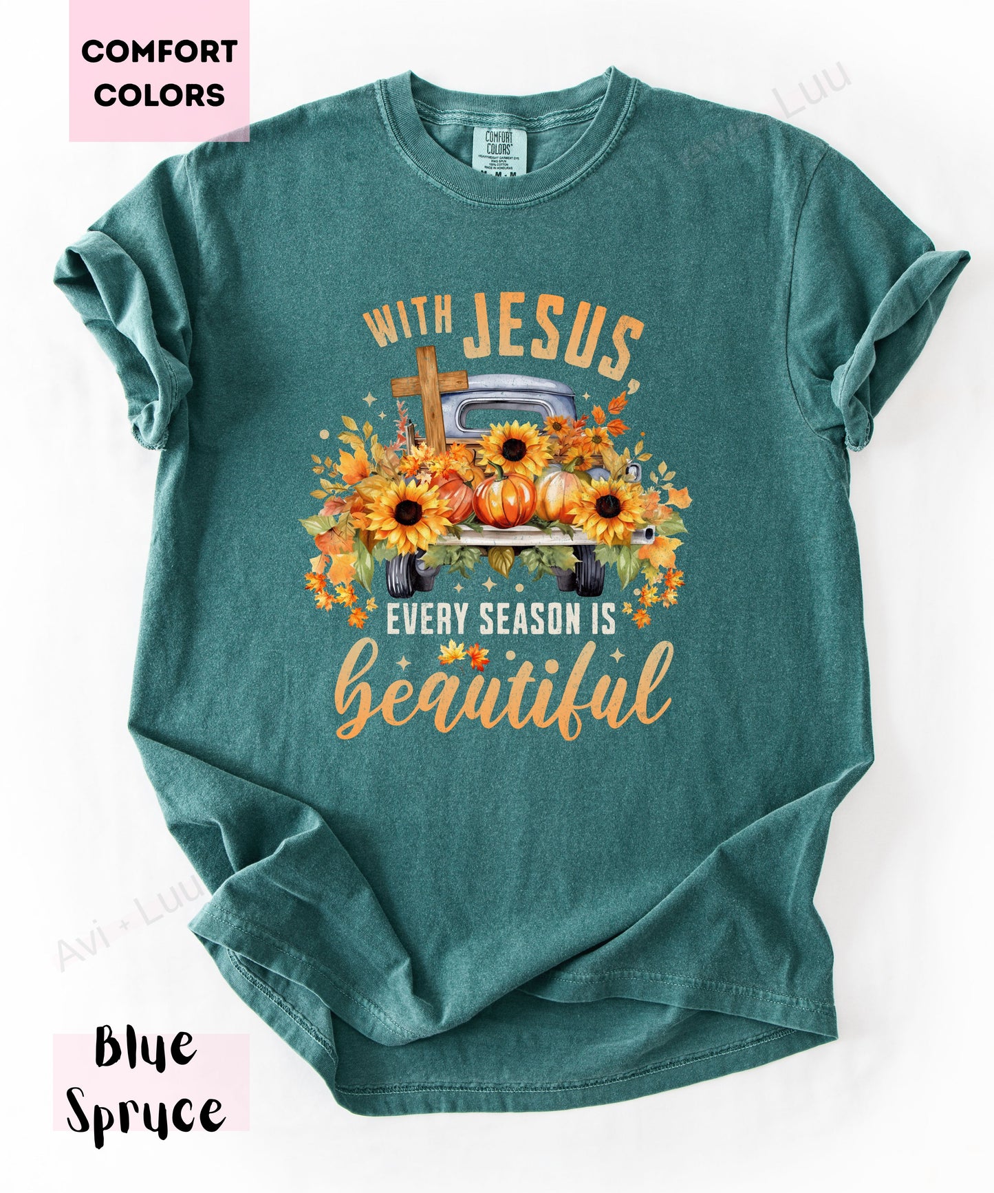 With Every Season Jesus Is Beautiful | Comfort Colors Unisex T-Shirt