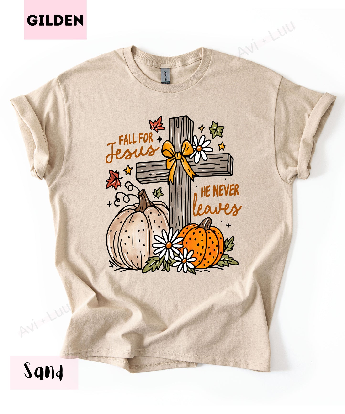 Fall For Jesus He Never Leaves | Gilden Unisex T-Shirt