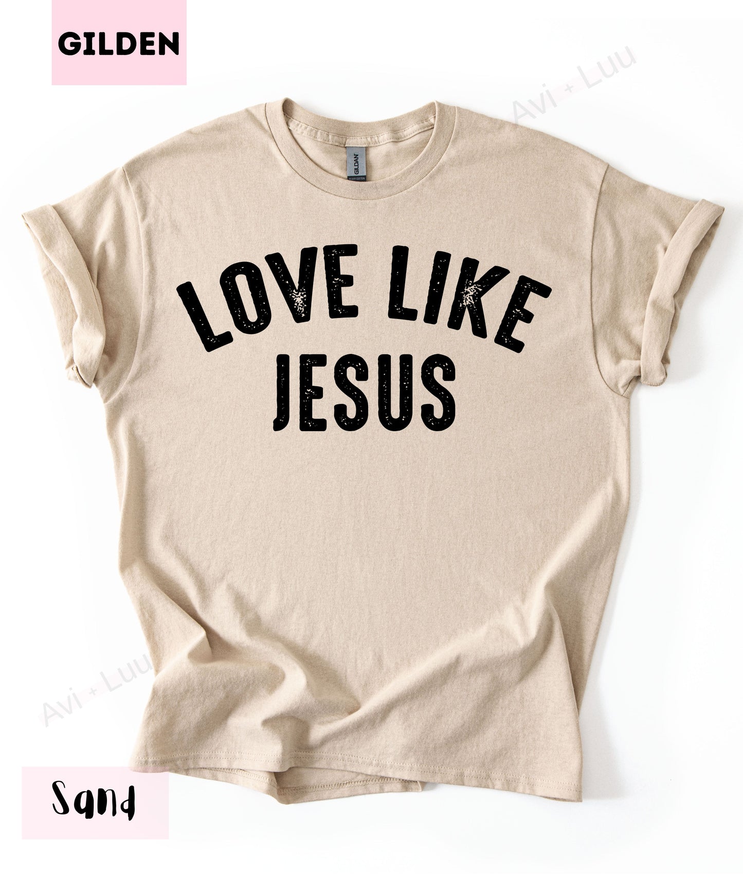 Love Like Jesus | Gilden Unisex T-Shirt