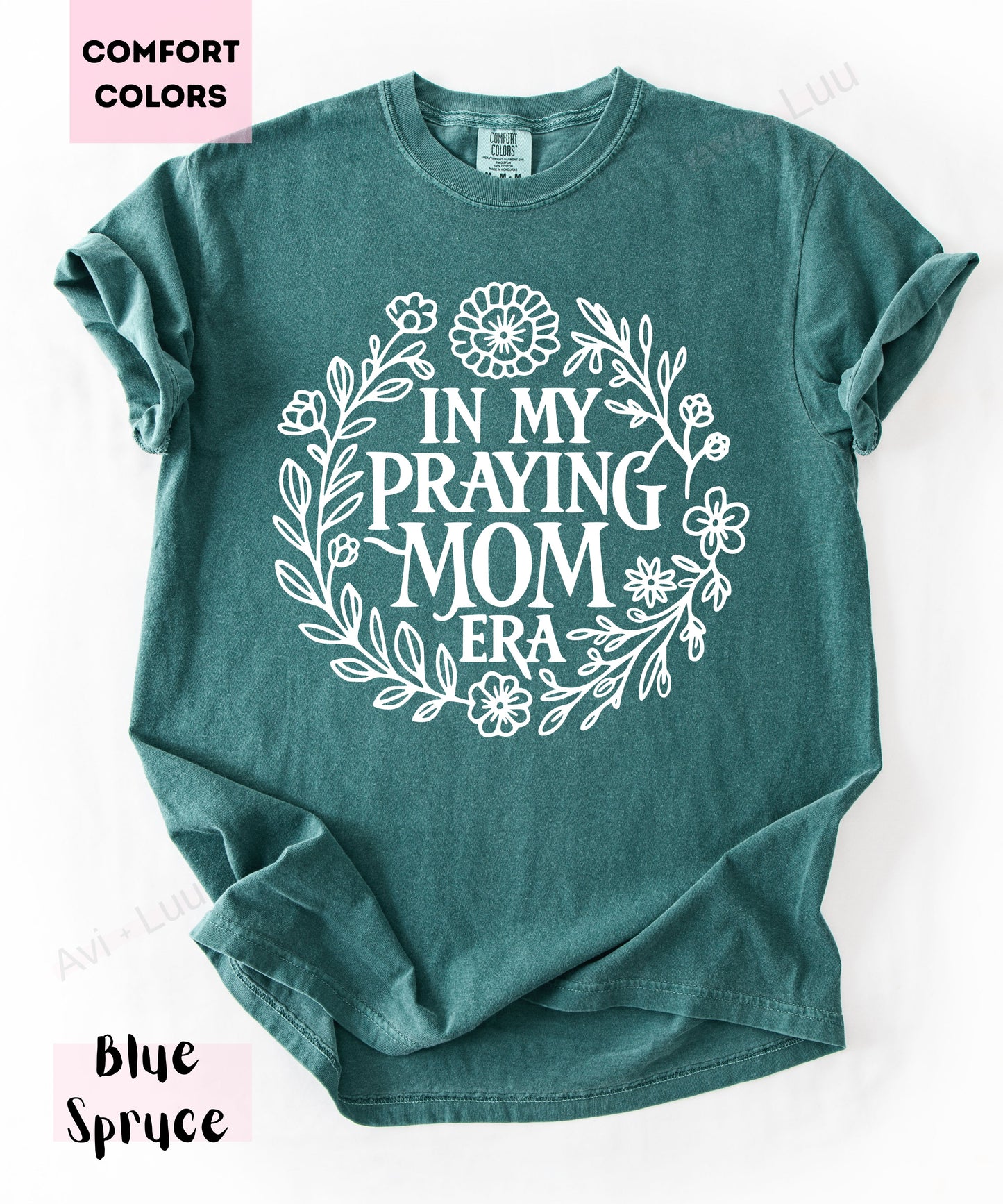 In Praying Mom Era | Comfort Colors Unisex T-Shirt