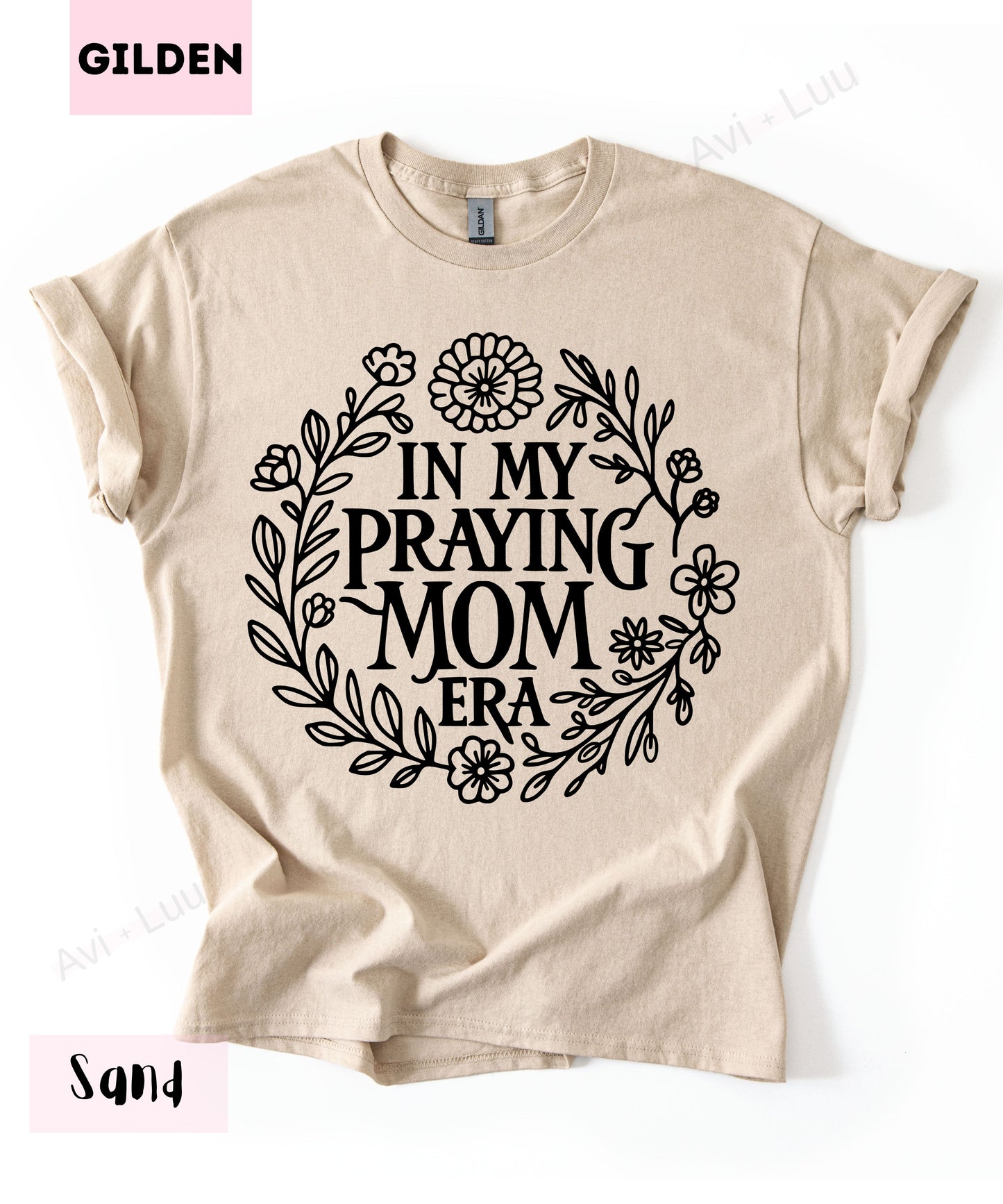 In My Praying Mom Era | Gilden Unisex T-Shirt