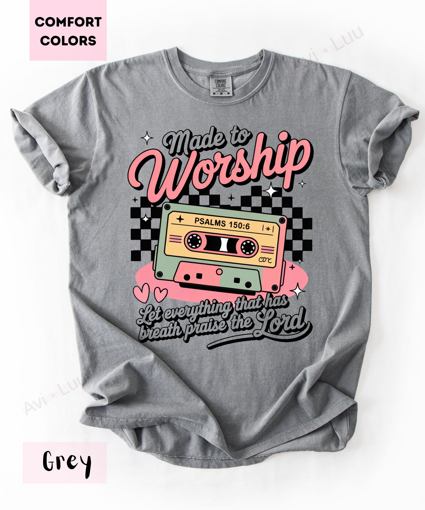 Made To Worship | Comfort Colors Unisex T-Shirt