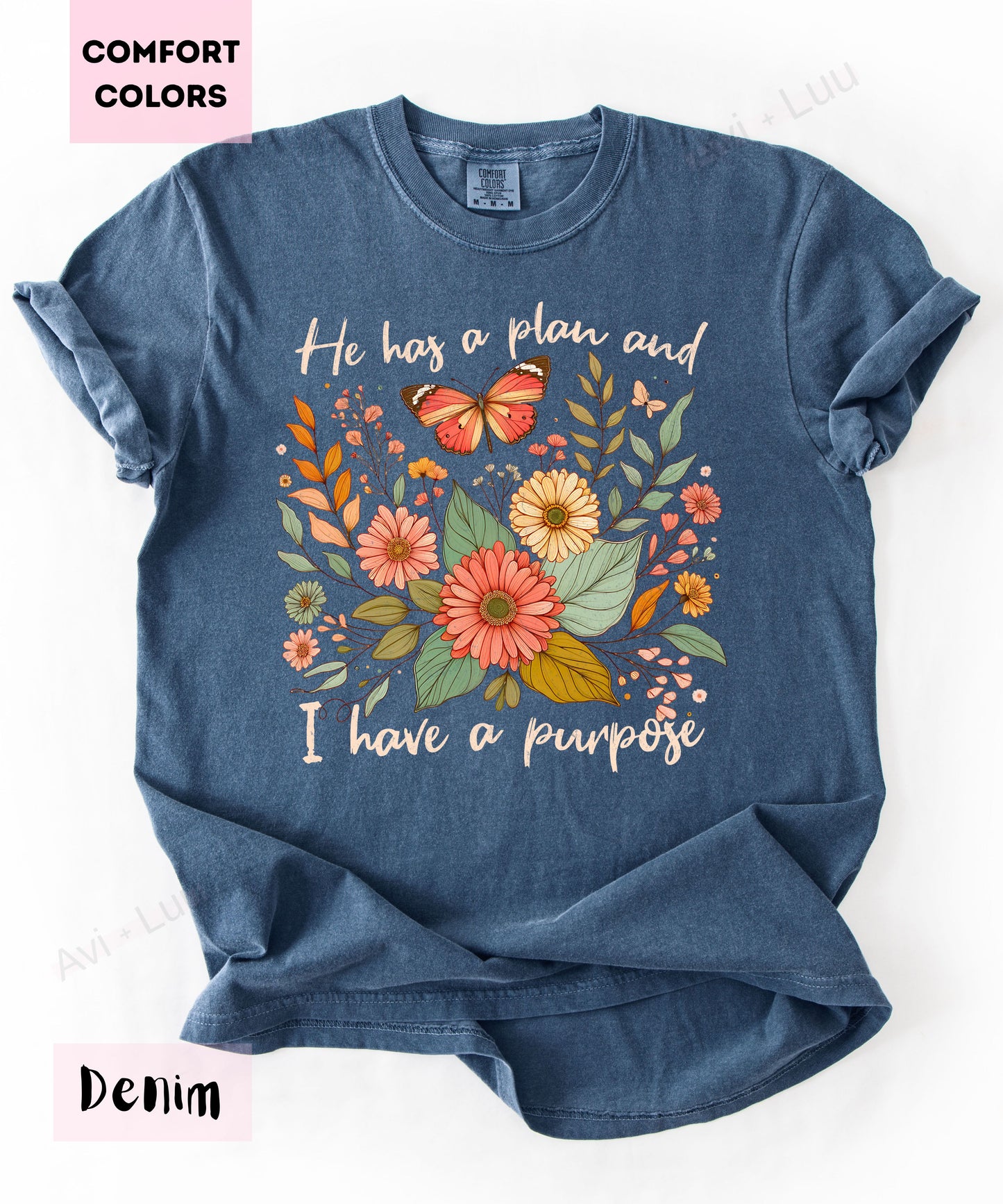 He Has A Plan | Comfort Colors Unisex T-Shirt