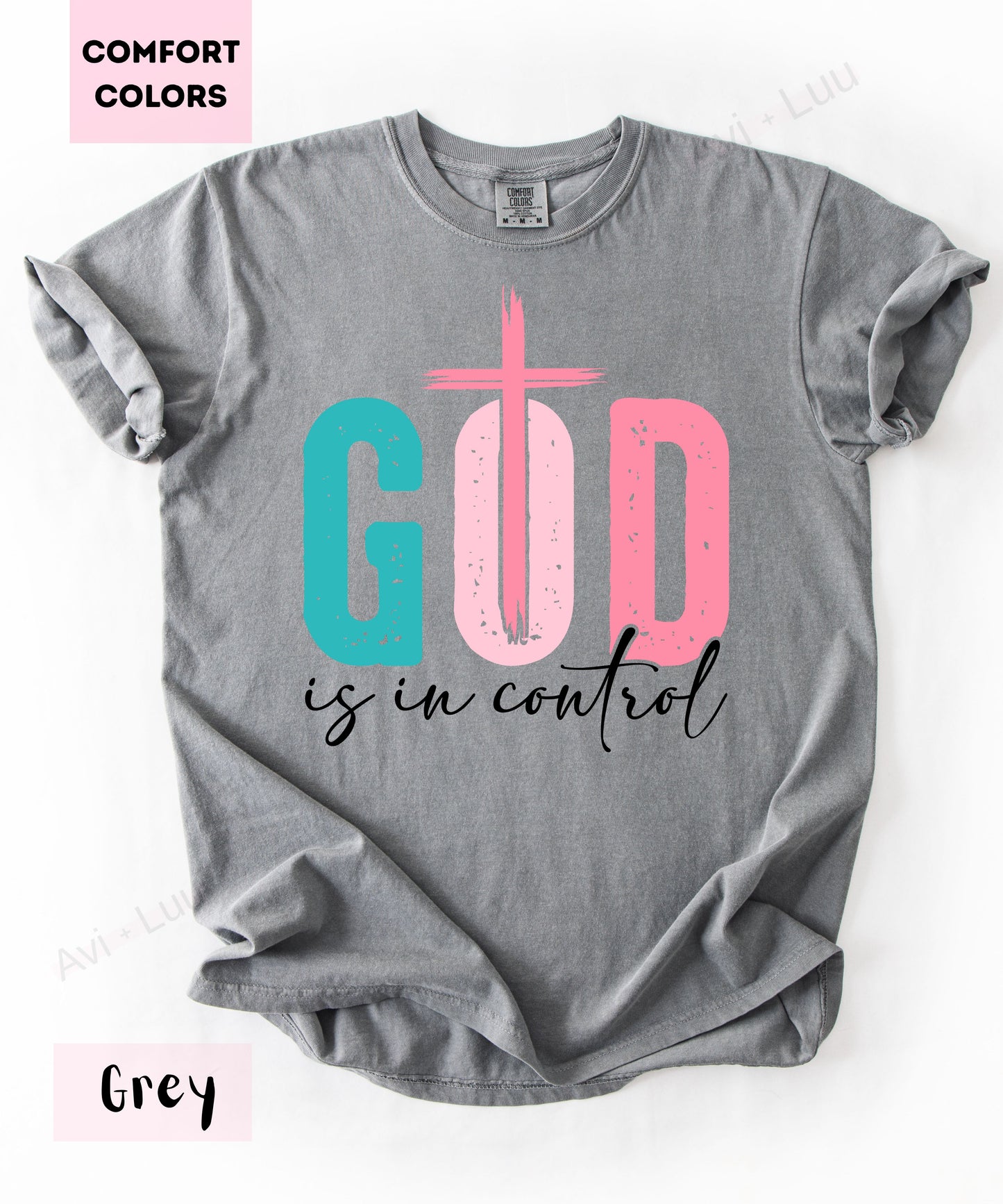 God Is In Control | Comfort Colors Unisex T-Shirt