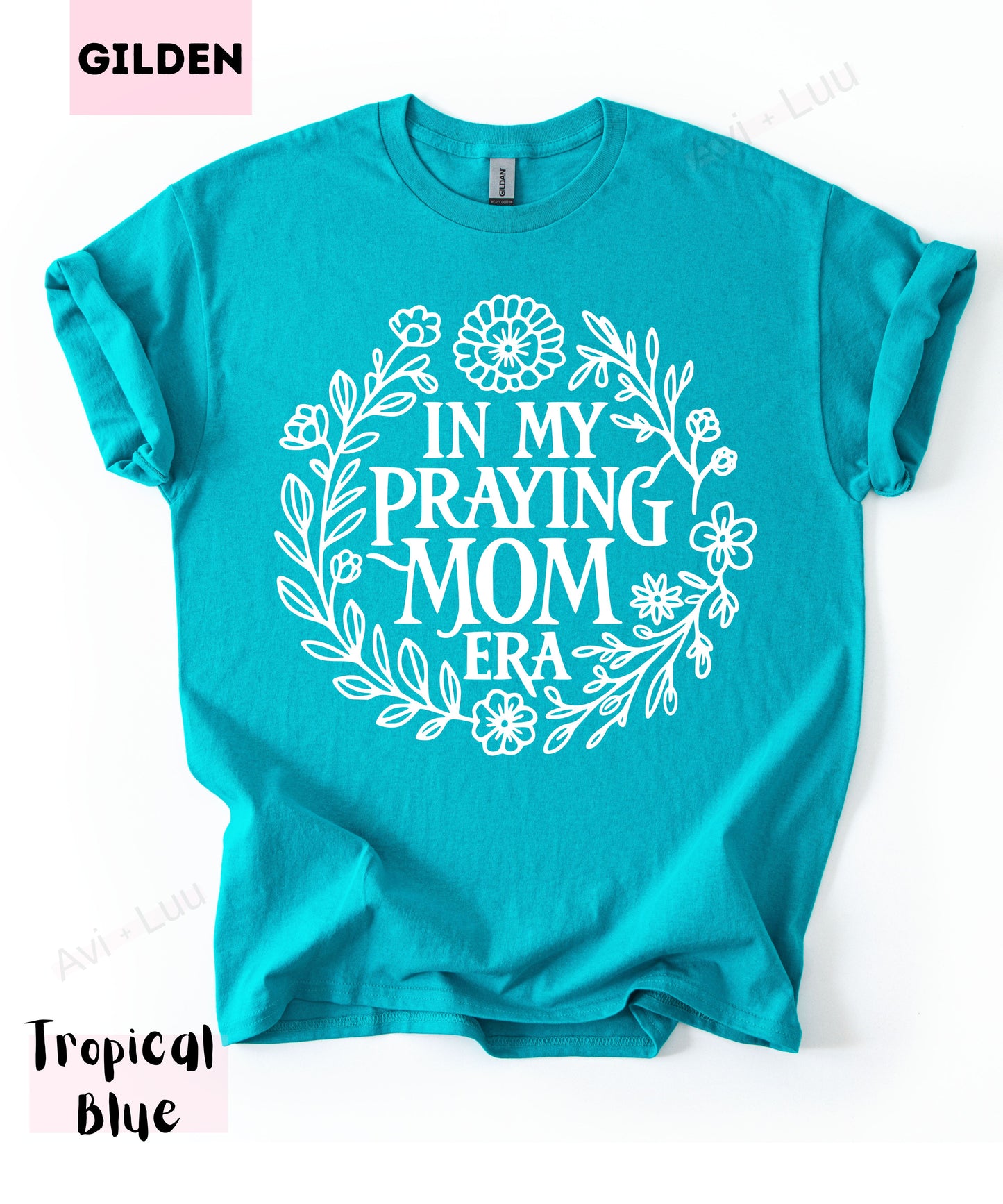 In My Praying Mom Era | Gilden Unisex T-Shirt