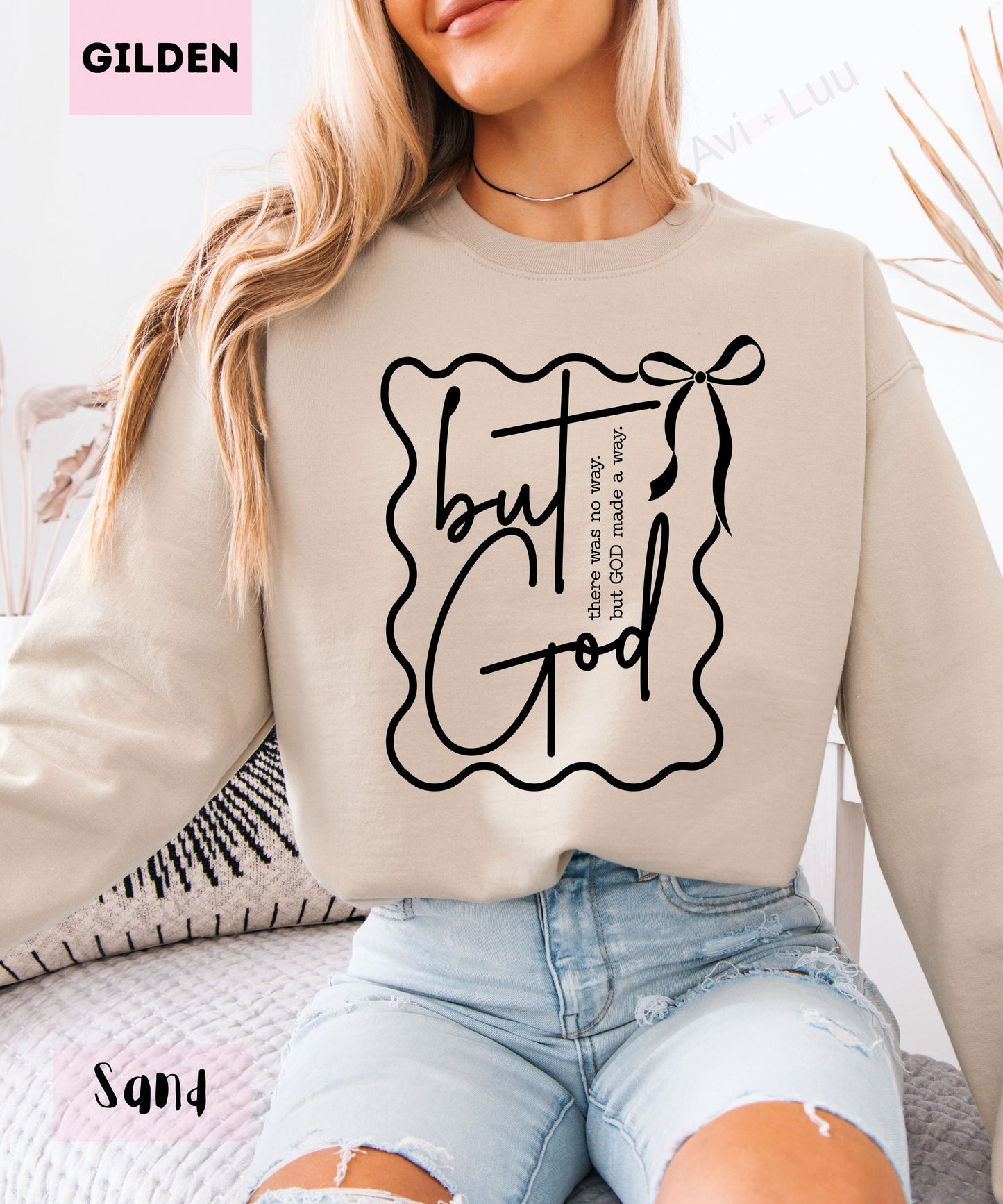 But God | Gilden Unisex Sweatshirt