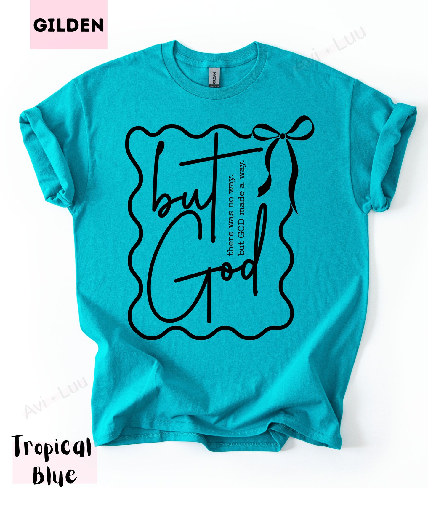 But God | Gilden Unisex T-Shirt
