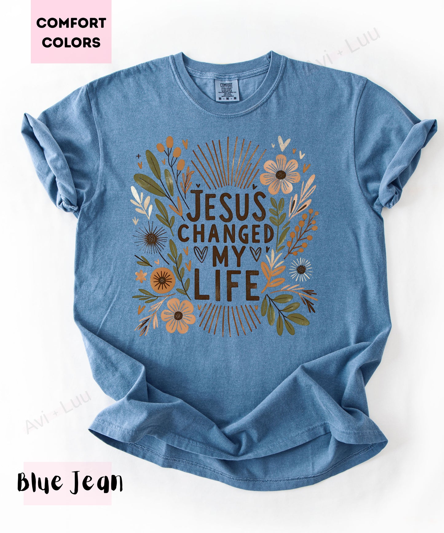 Jesus Changed My Life | Comfort Colors Unisex T-Shirt