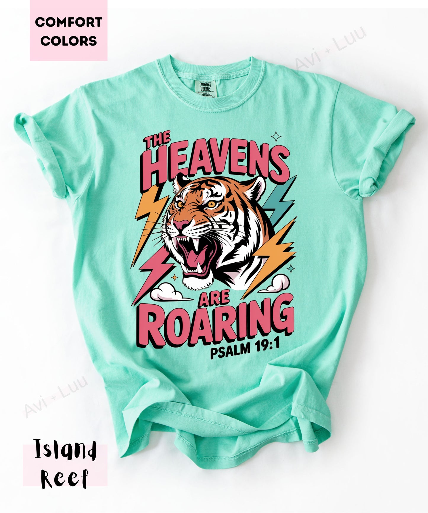 The Heavens Are Roaring | Comfort Colors Unisex T-Shirt