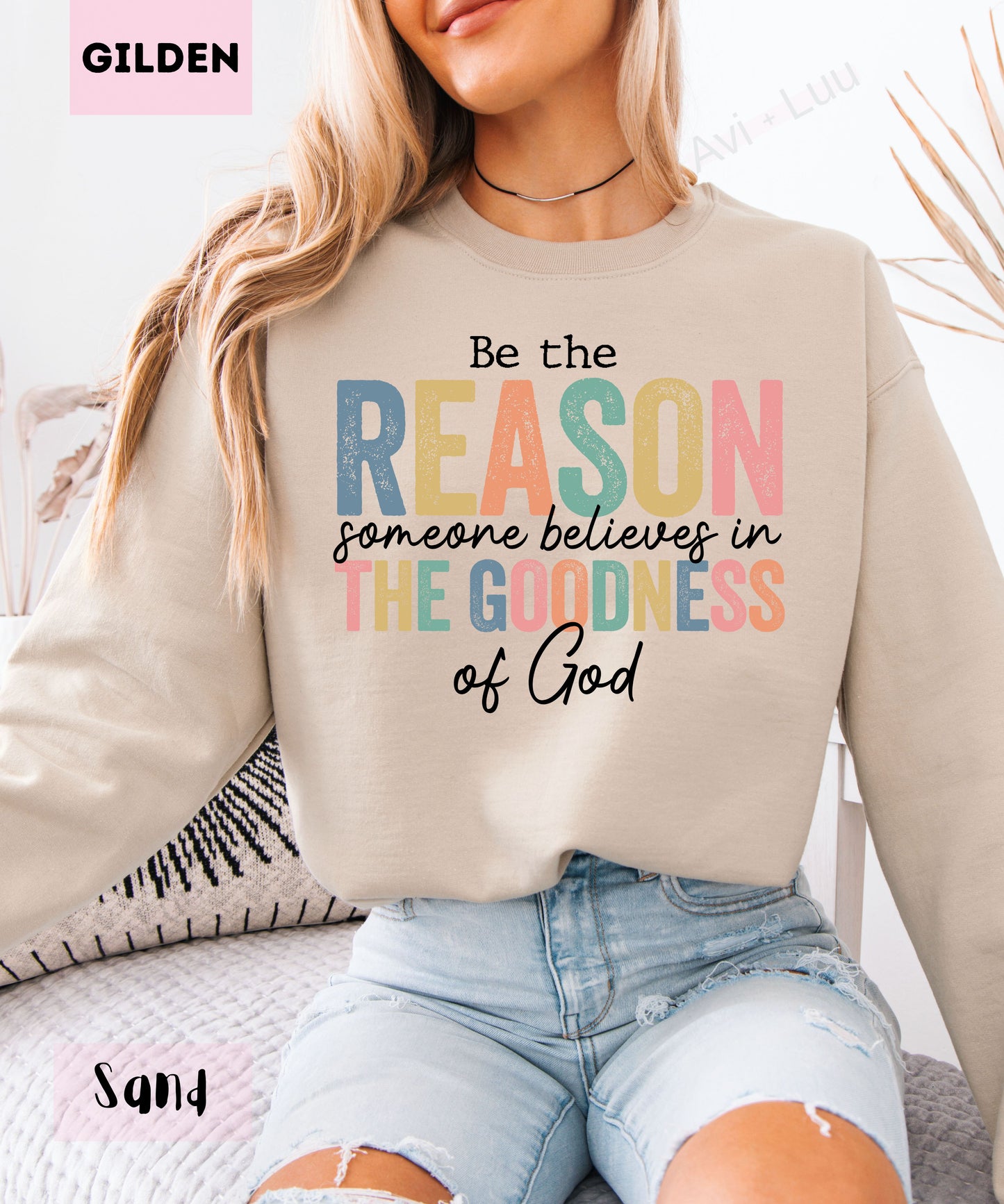 Be The Reason | Gilden Unisex Sweatshirt