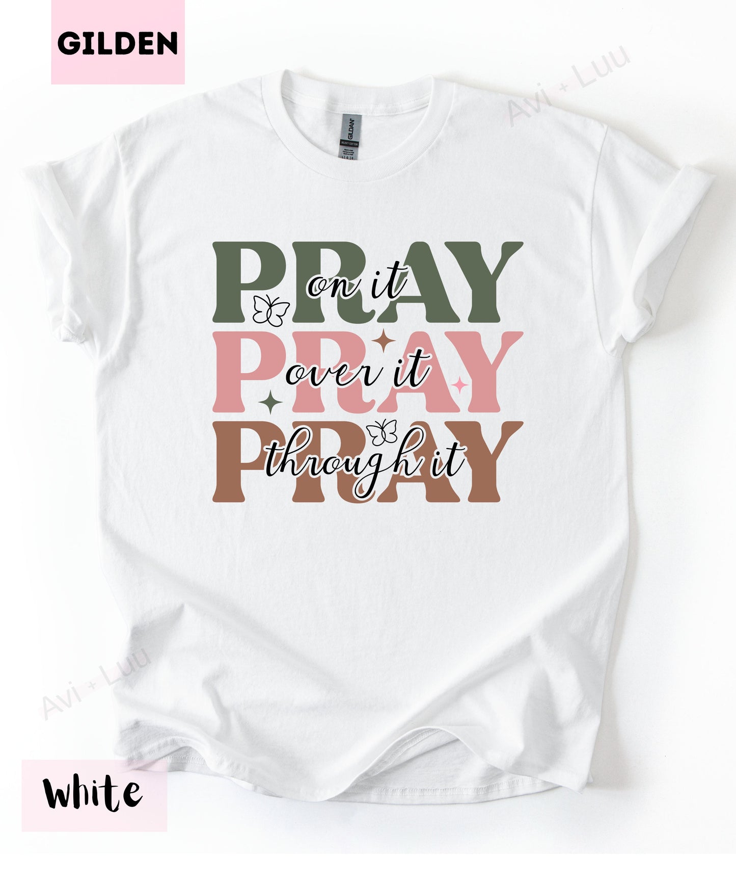 Pray Pray Pray | Gilden Unisex T-Shirt