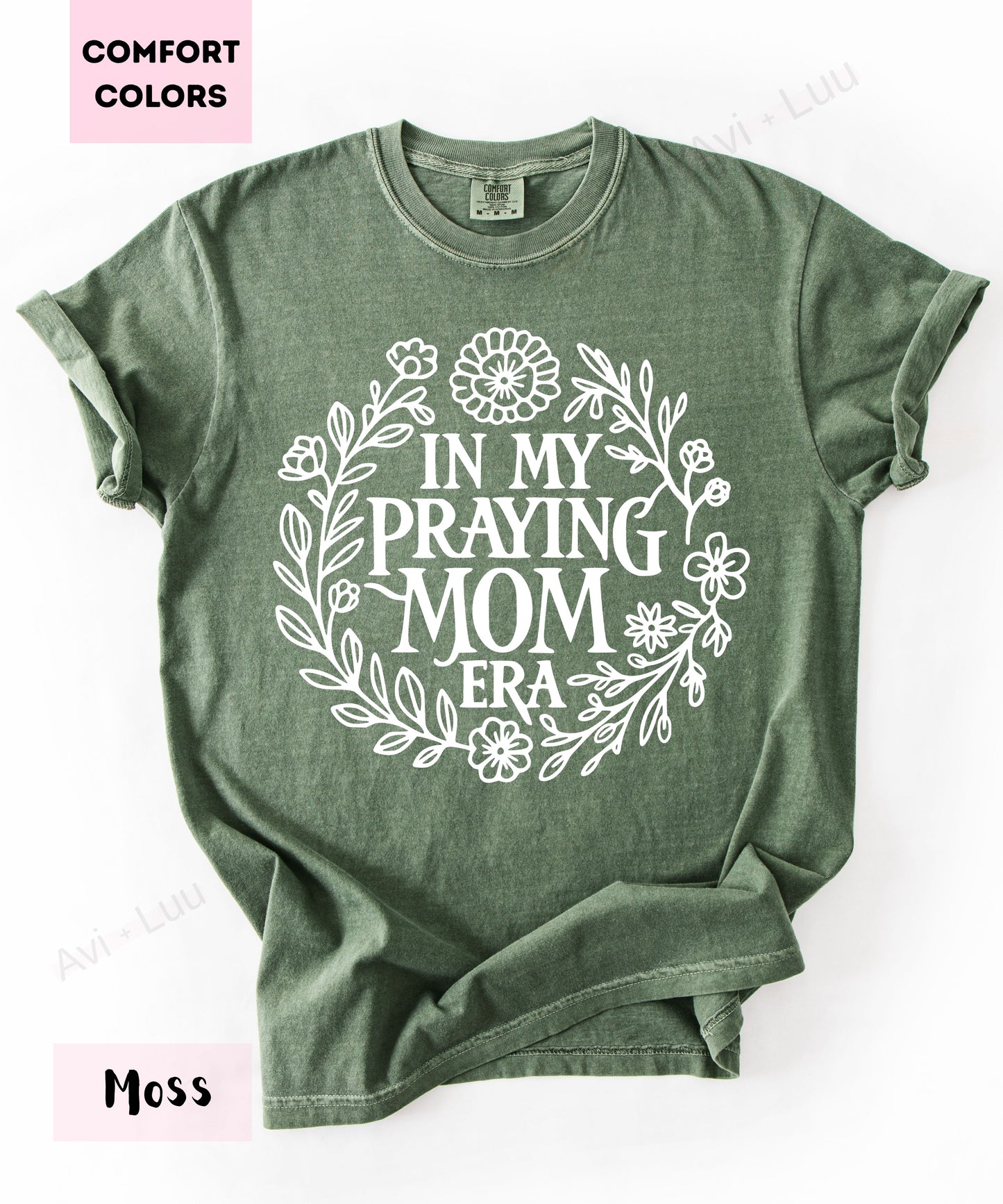 In Praying Mom Era | Comfort Colors Unisex T-Shirt