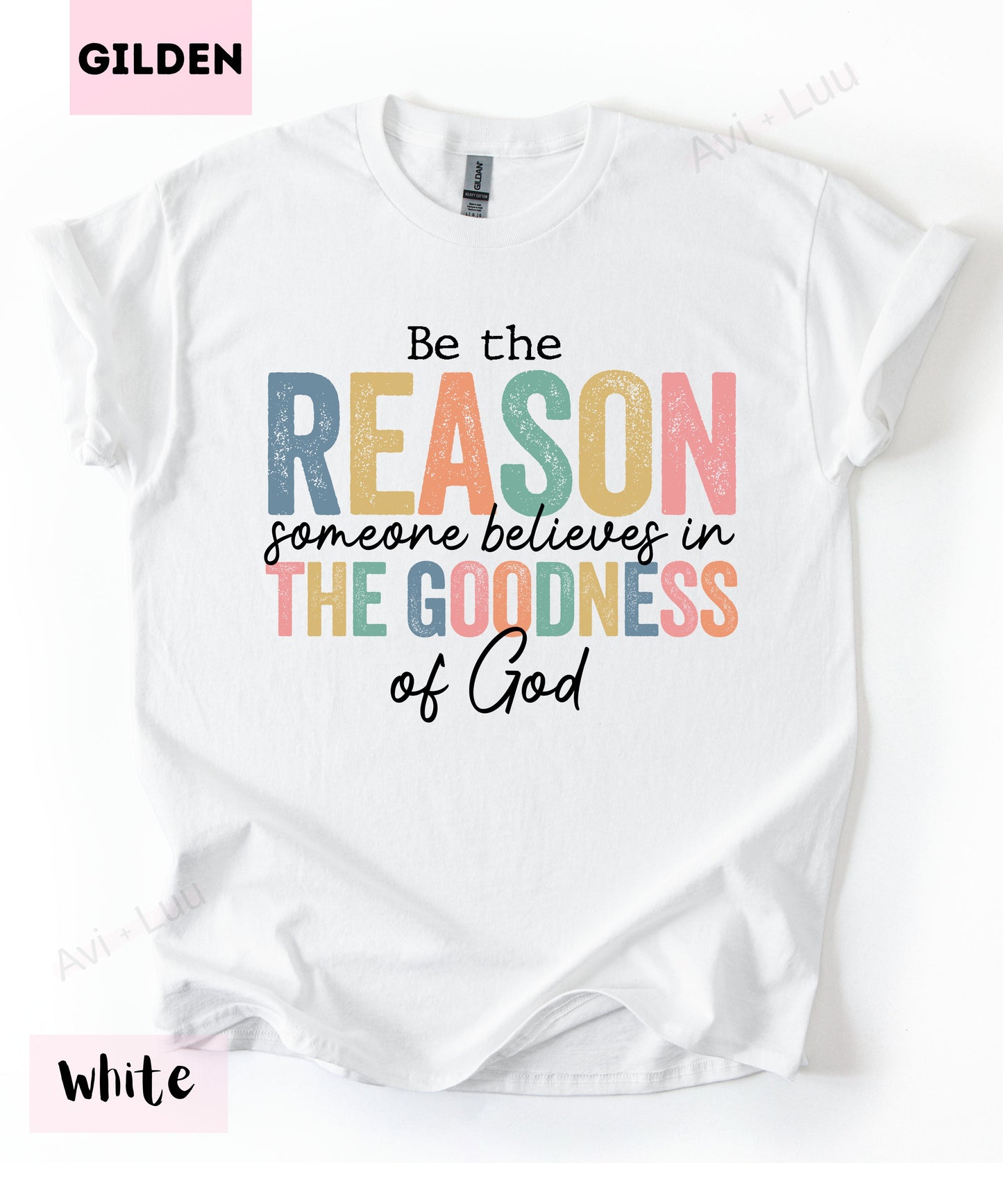 Be The Reason | Gilden Unisex T-Shirt