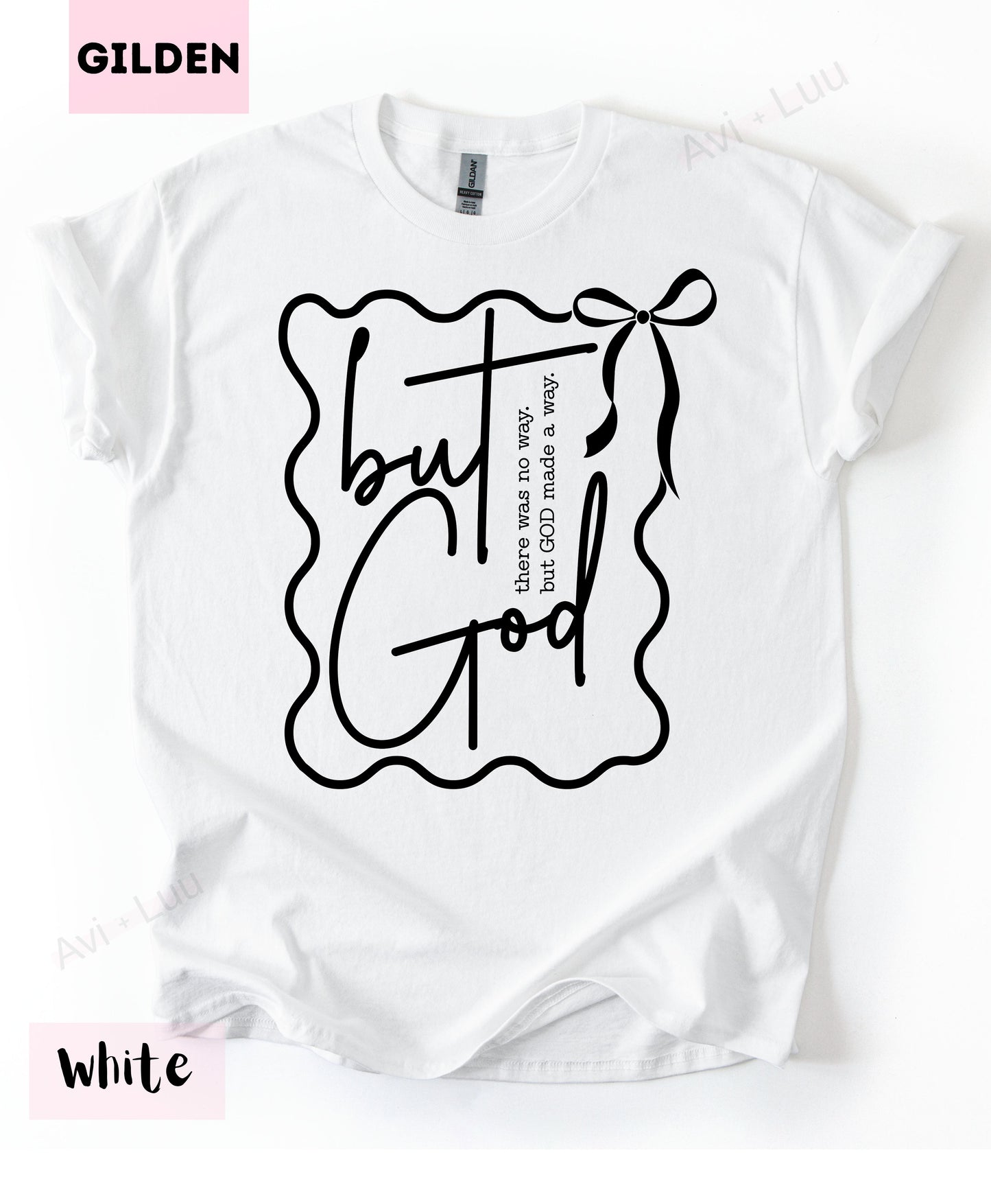 But God | Gilden Unisex T-Shirt