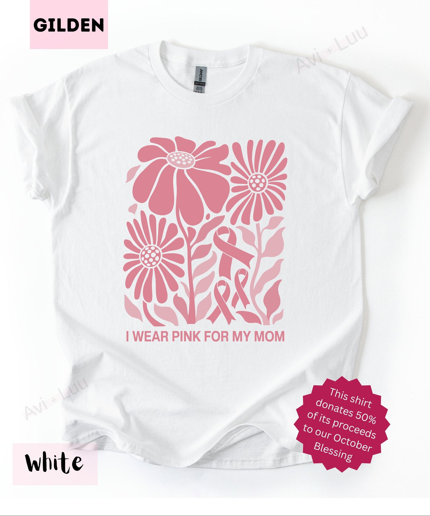 I Wear Pink For My Mom | Gilden Unisex T-Shirt