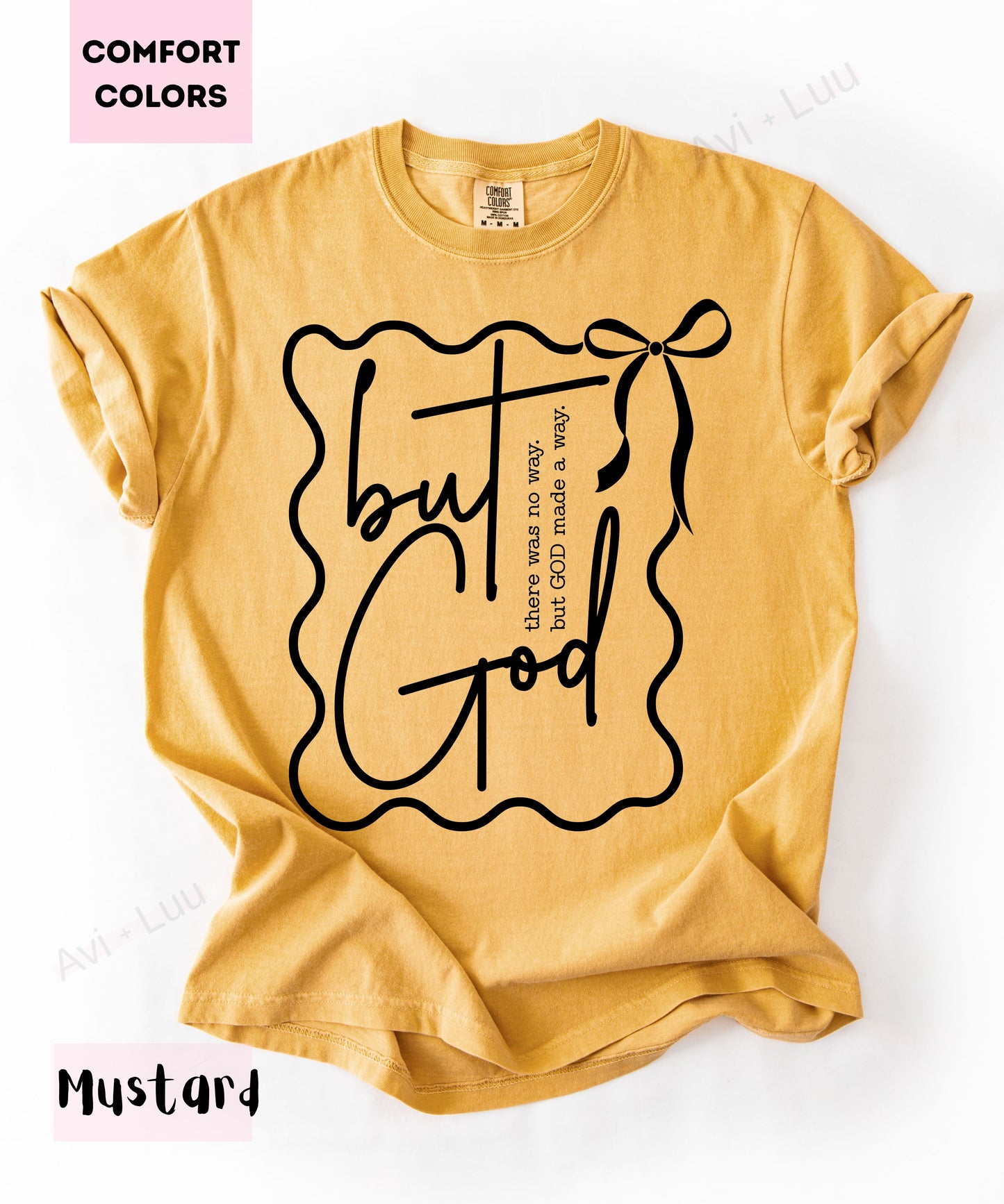 But God | Comfort Colors Unisex T-Shirt