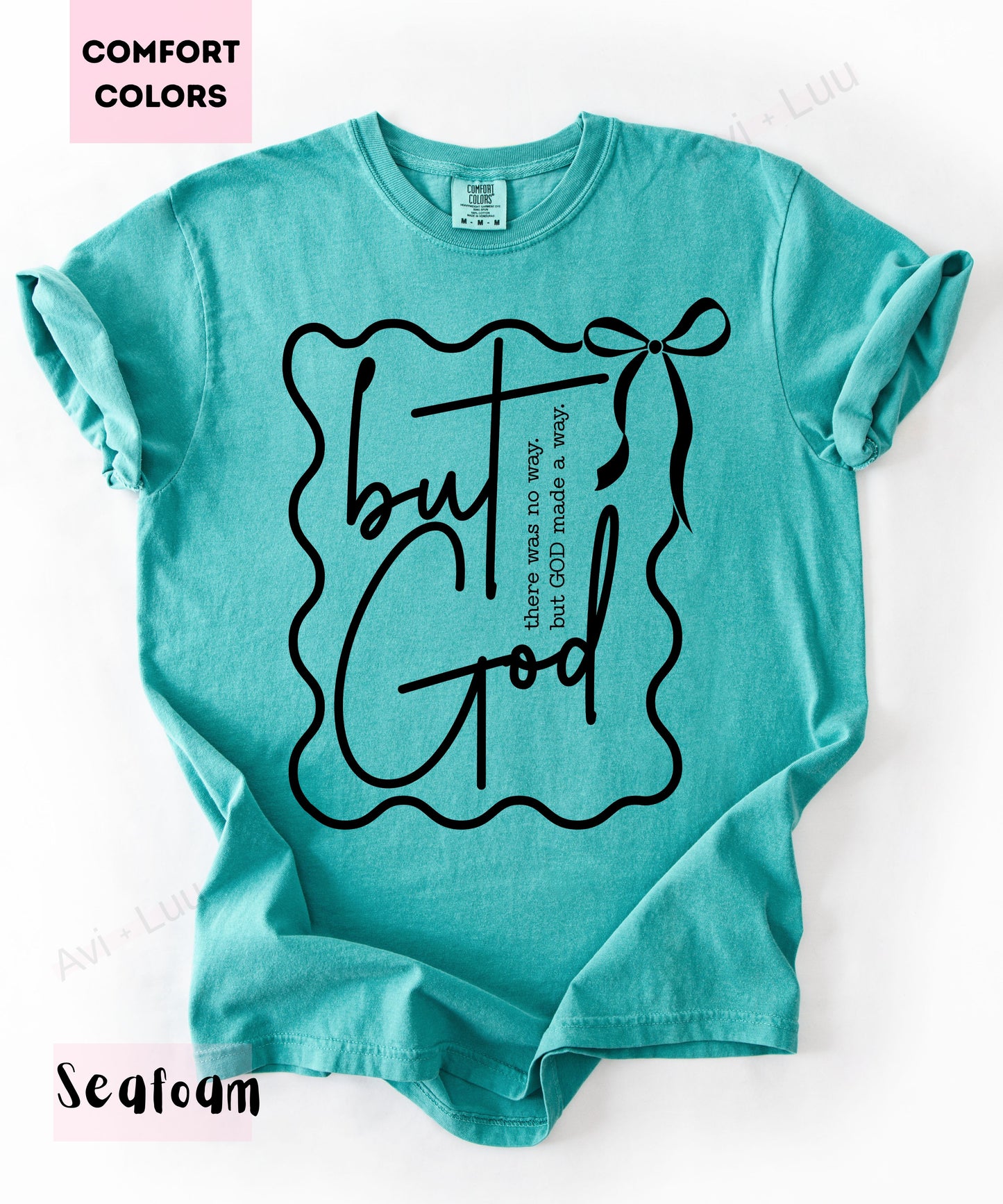 But God | Comfort Colors Unisex T-Shirt