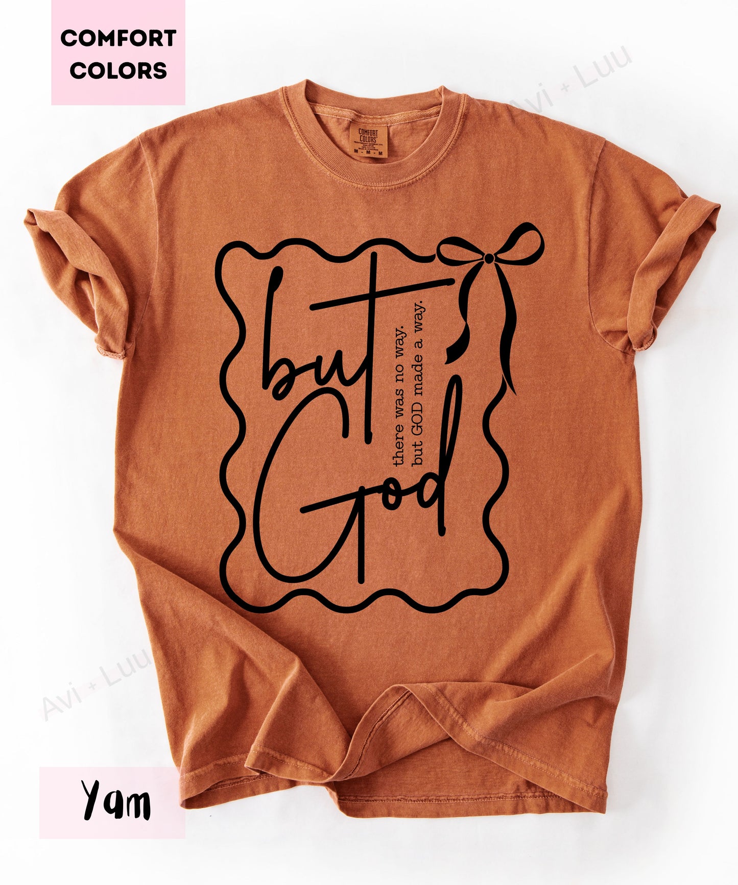 But God | Comfort Colors Unisex T-Shirt