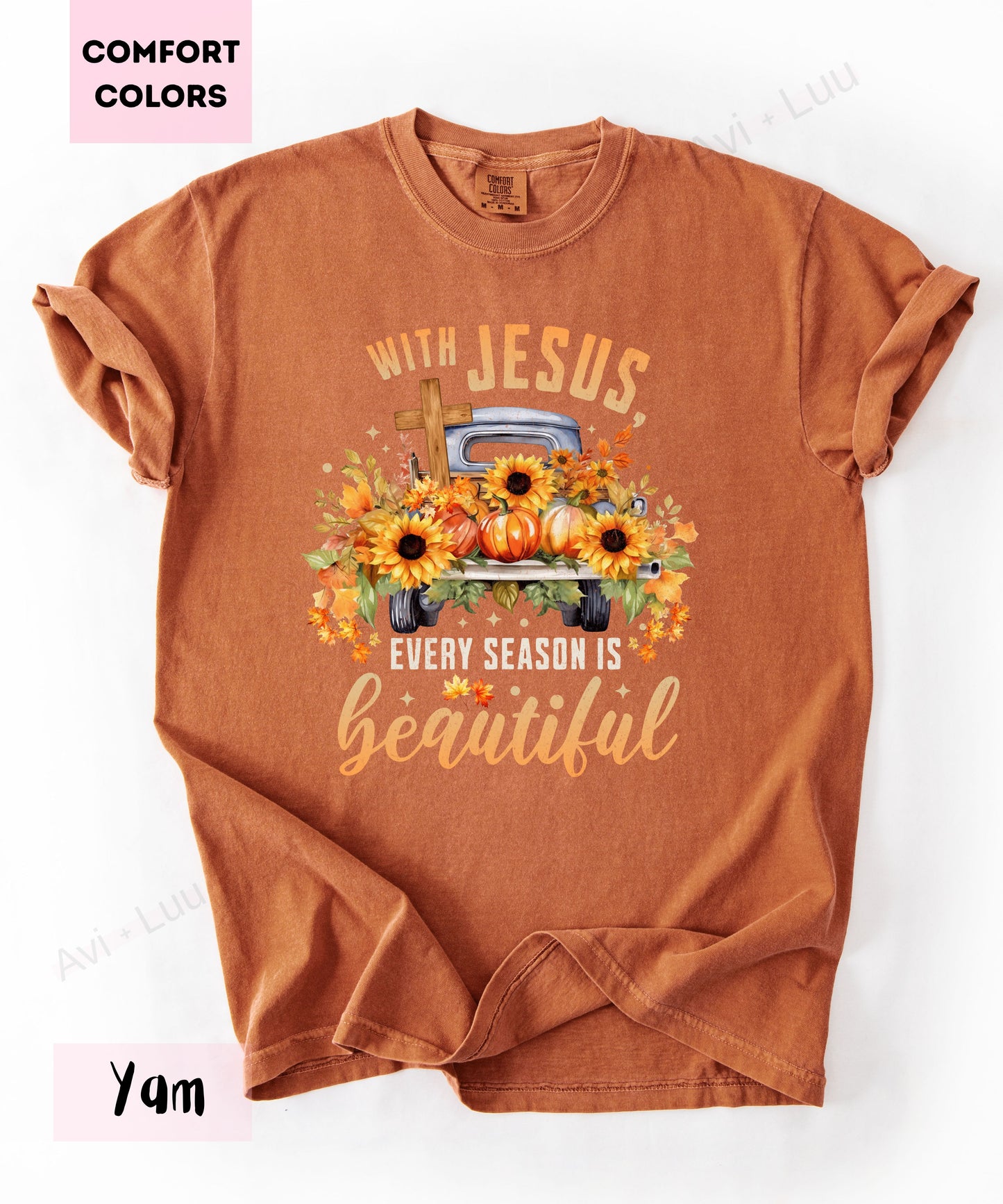 With Every Season Jesus Is Beautiful | Comfort Colors Unisex T-Shirt