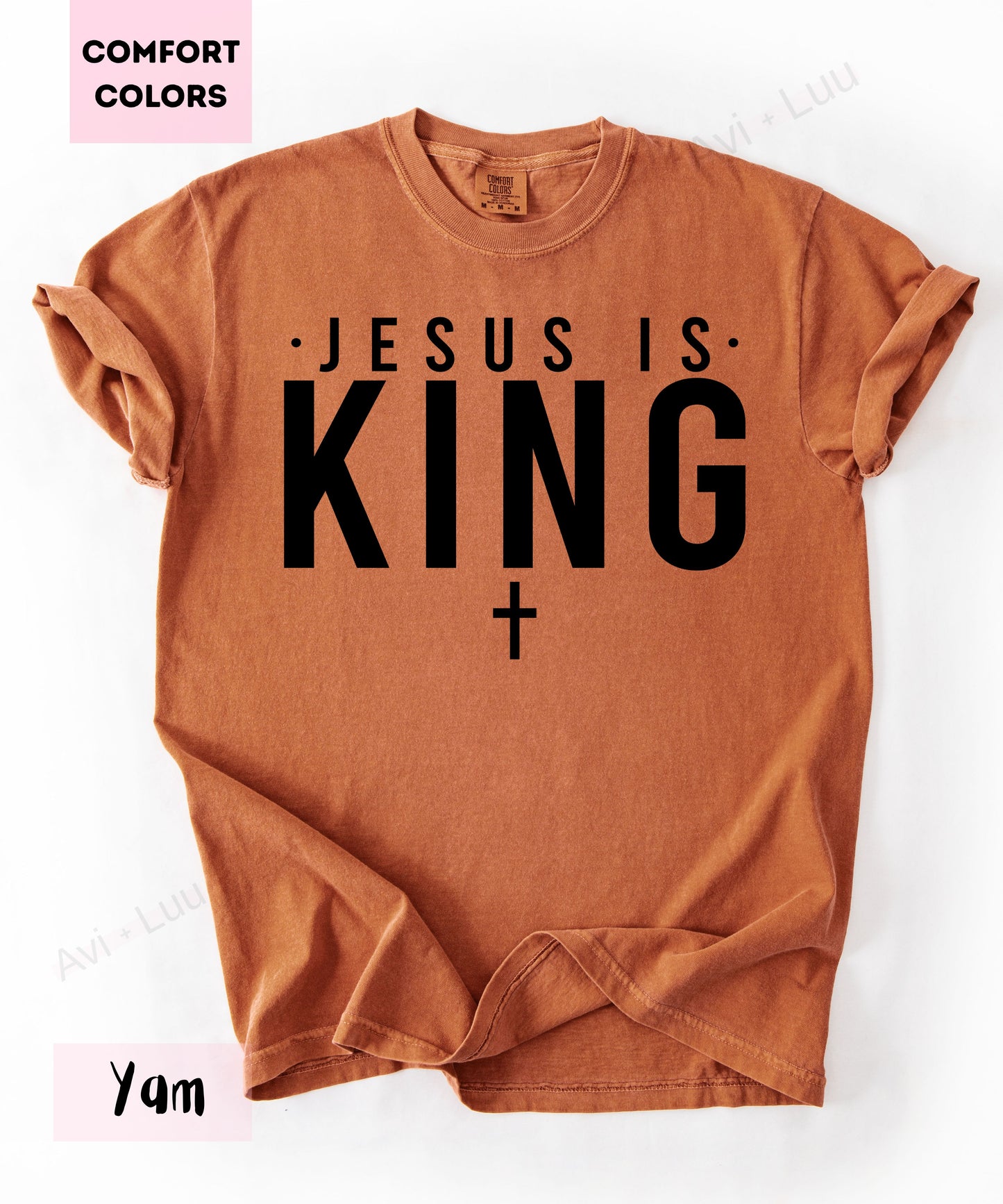 Jesus Is King | Comfort Colors Unisex T-Shirt
