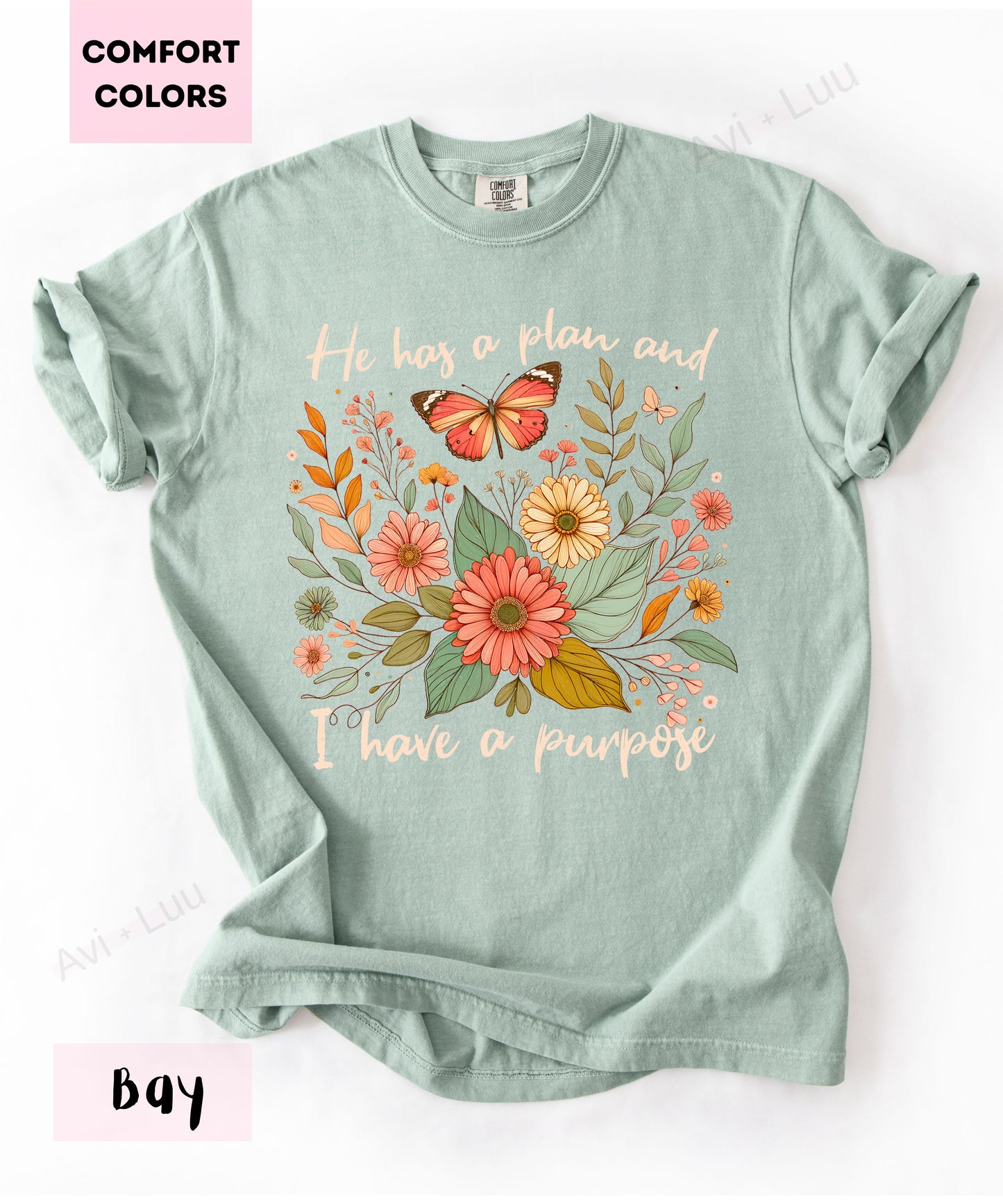 He Has A Plan | Comfort Colors Unisex T-Shirt