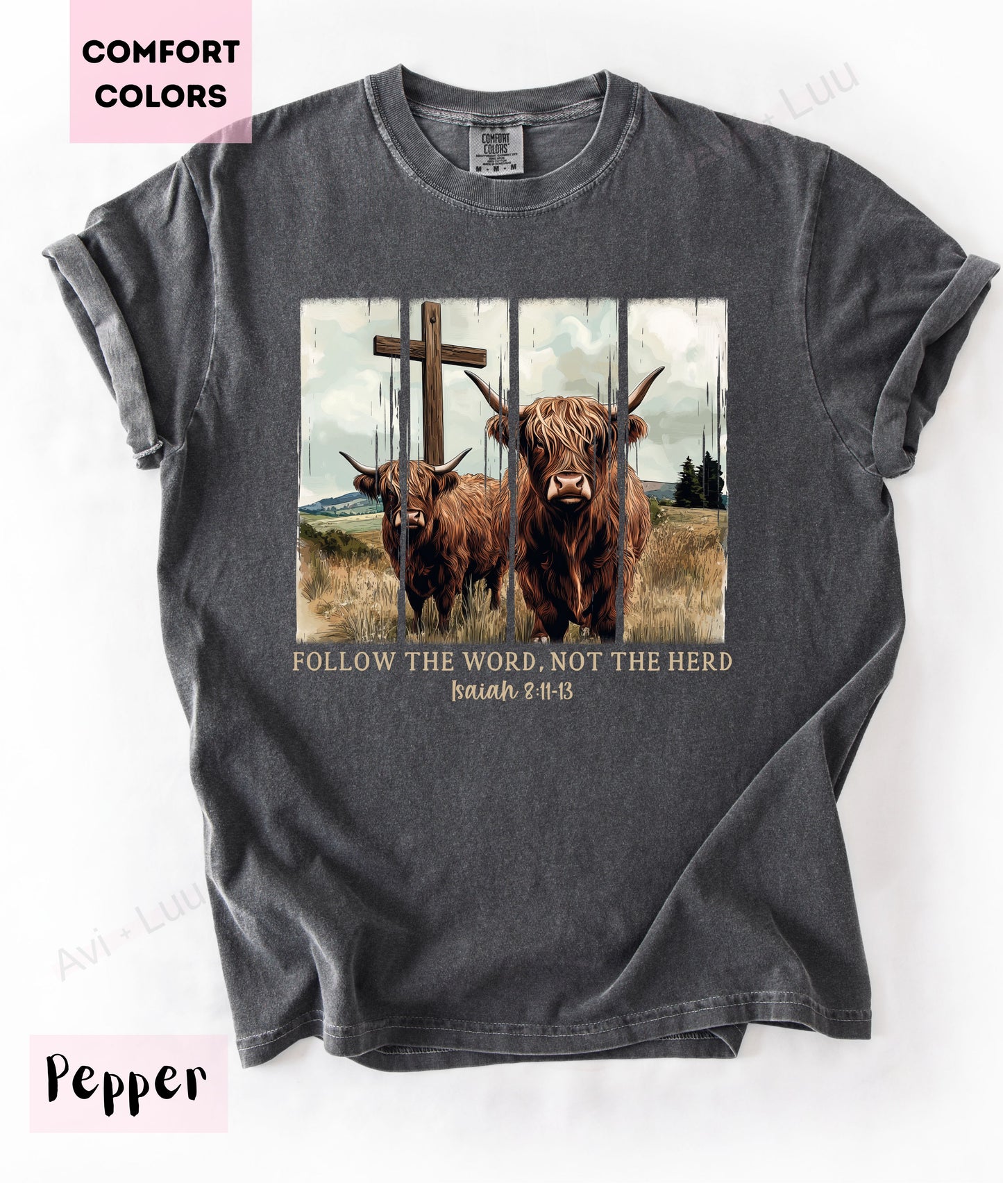 Follow The Word | Comfort Colors Unisex T-Shirt
