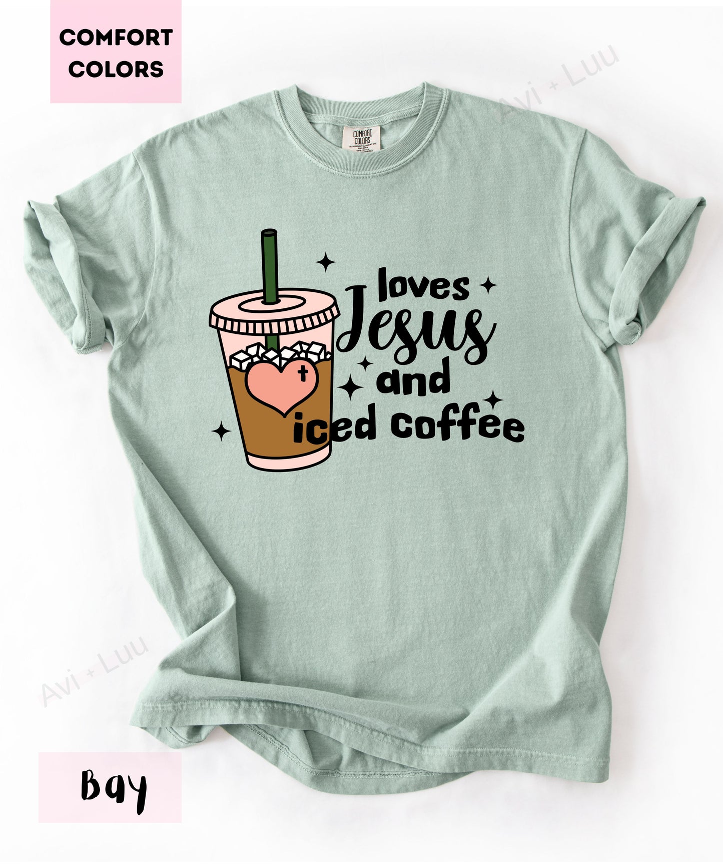 Loves Jesus And Iced Coffee | Comfort Colors Unisex T-Shirt