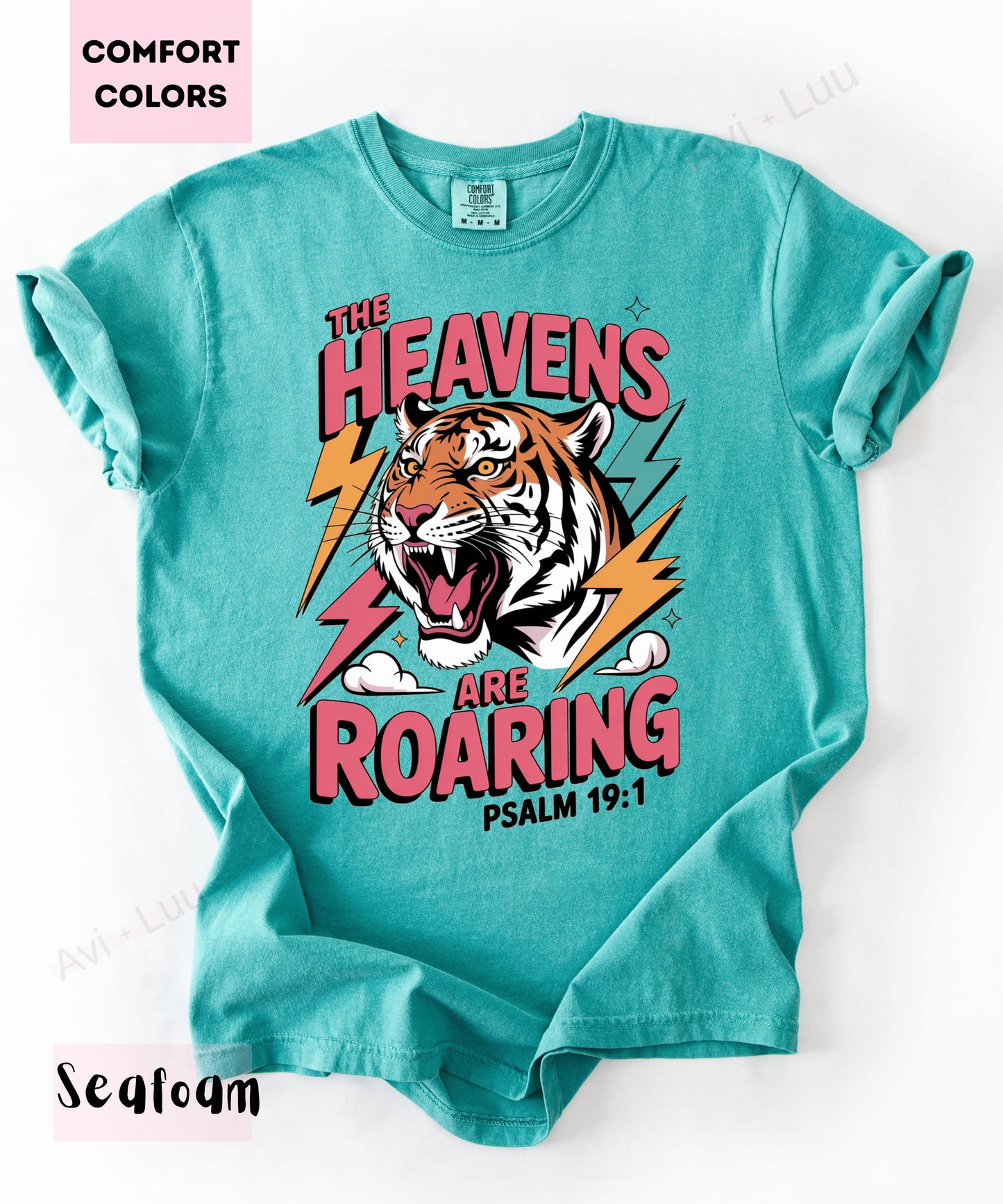 The Heavens Are Roaring | Comfort Colors Unisex T-Shirt