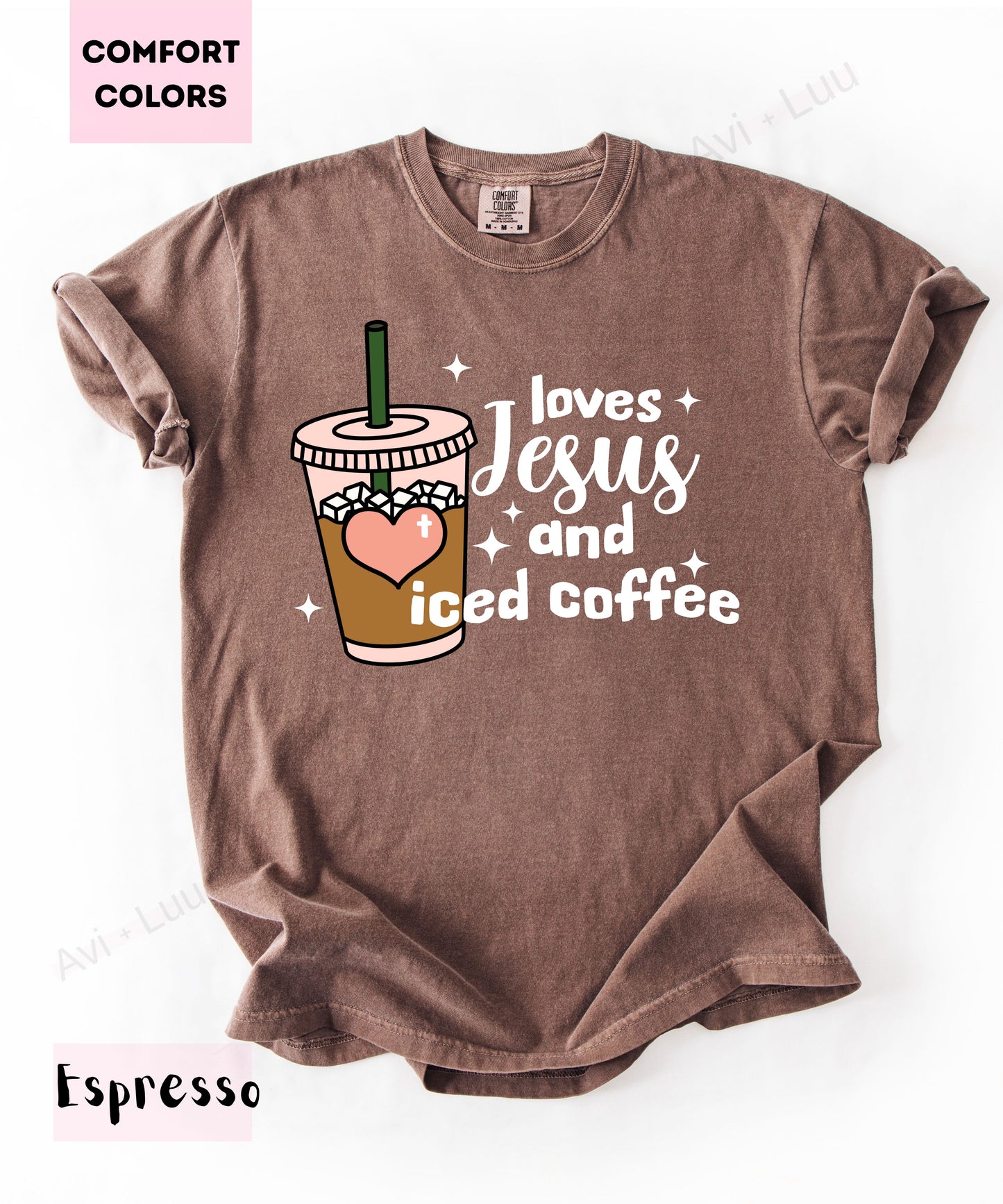 Loves Jesus And Iced Coffee | Comfort Colors Unisex T-Shirt