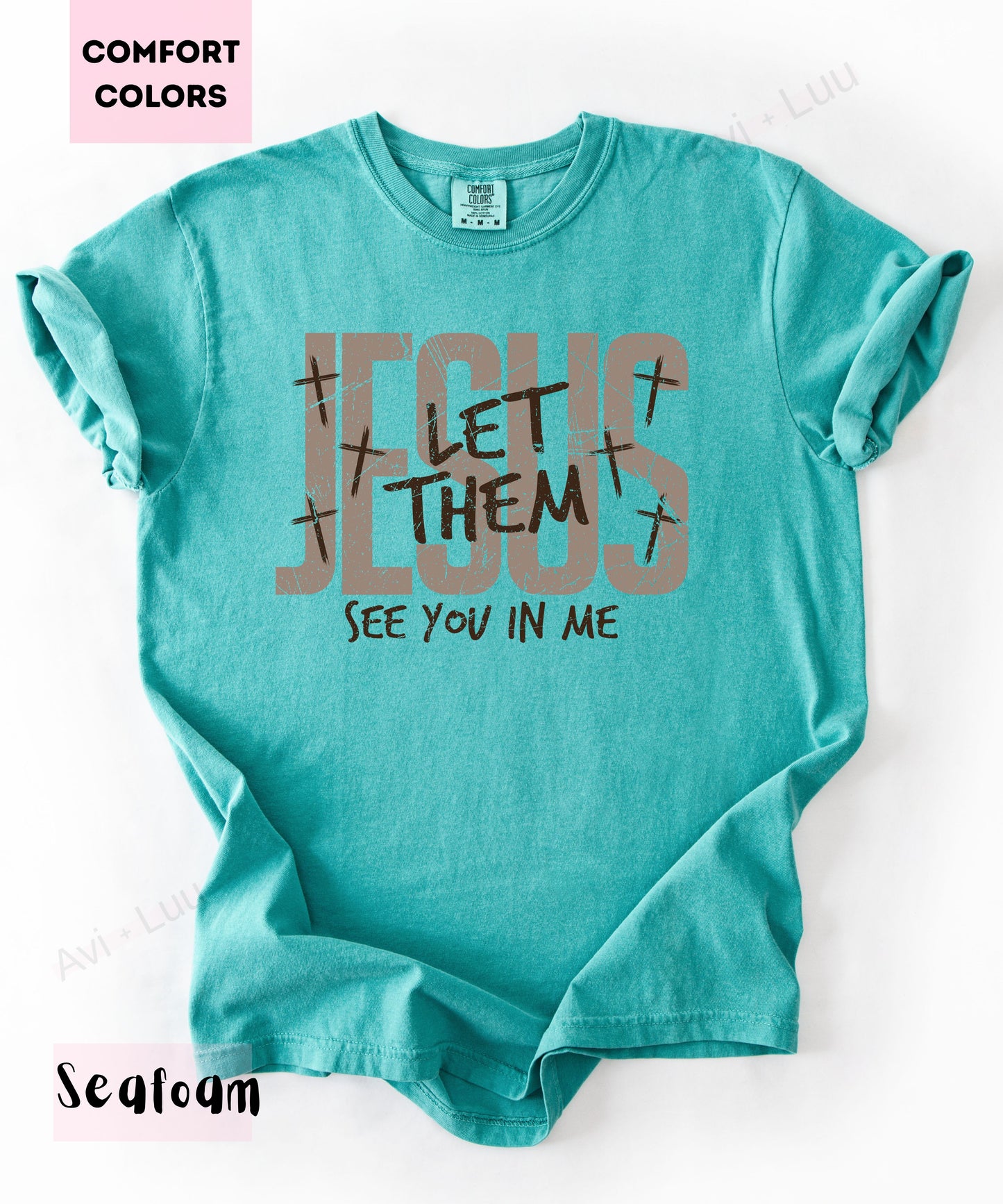 Jesus Let Them | Comfort Colors Unisex T-Shirt