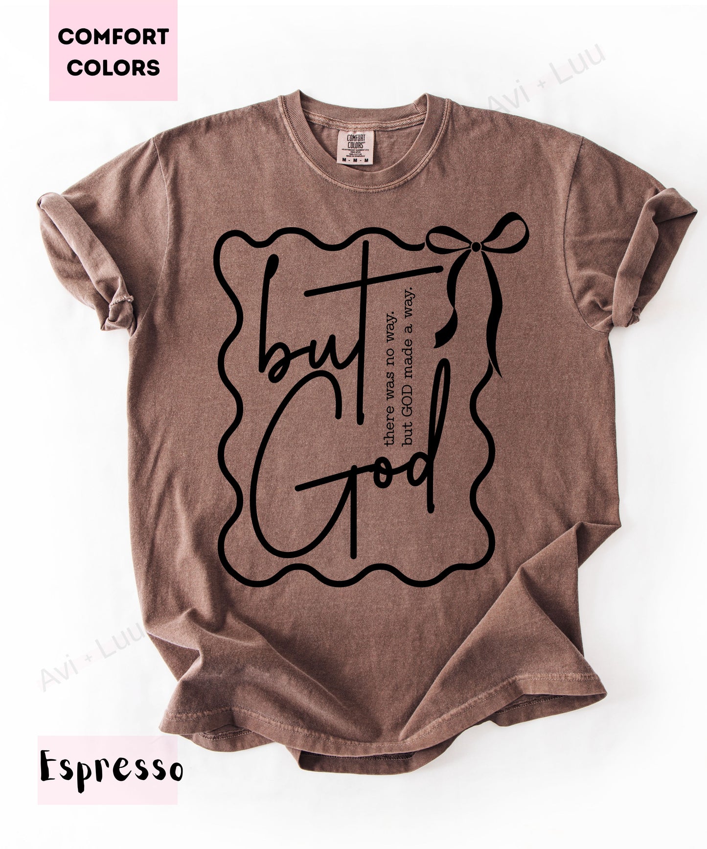 But God | Comfort Colors Unisex T-Shirt