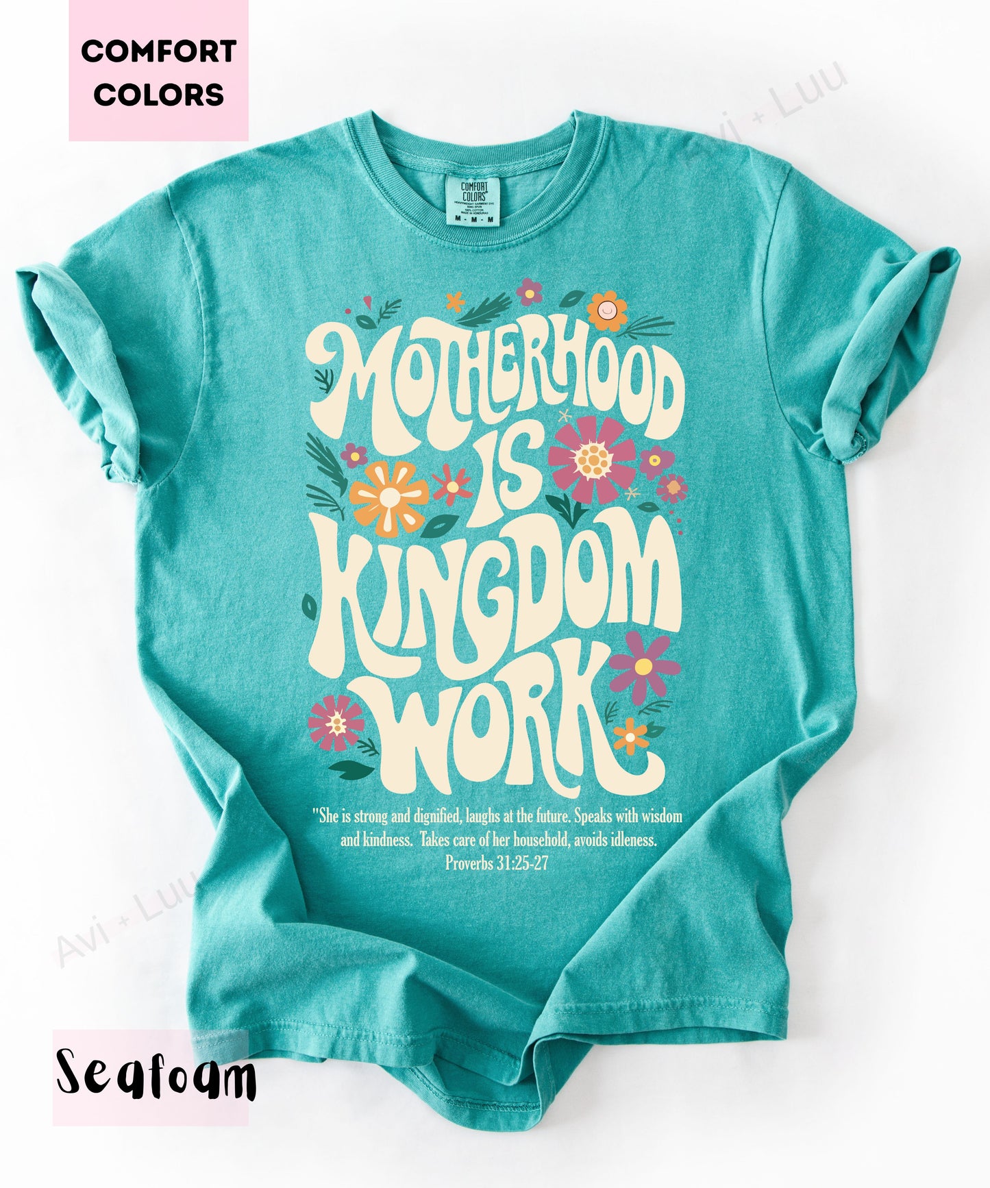 Motherhood Is Kingdom Work | Comfort Colors Unisex T-Shirt