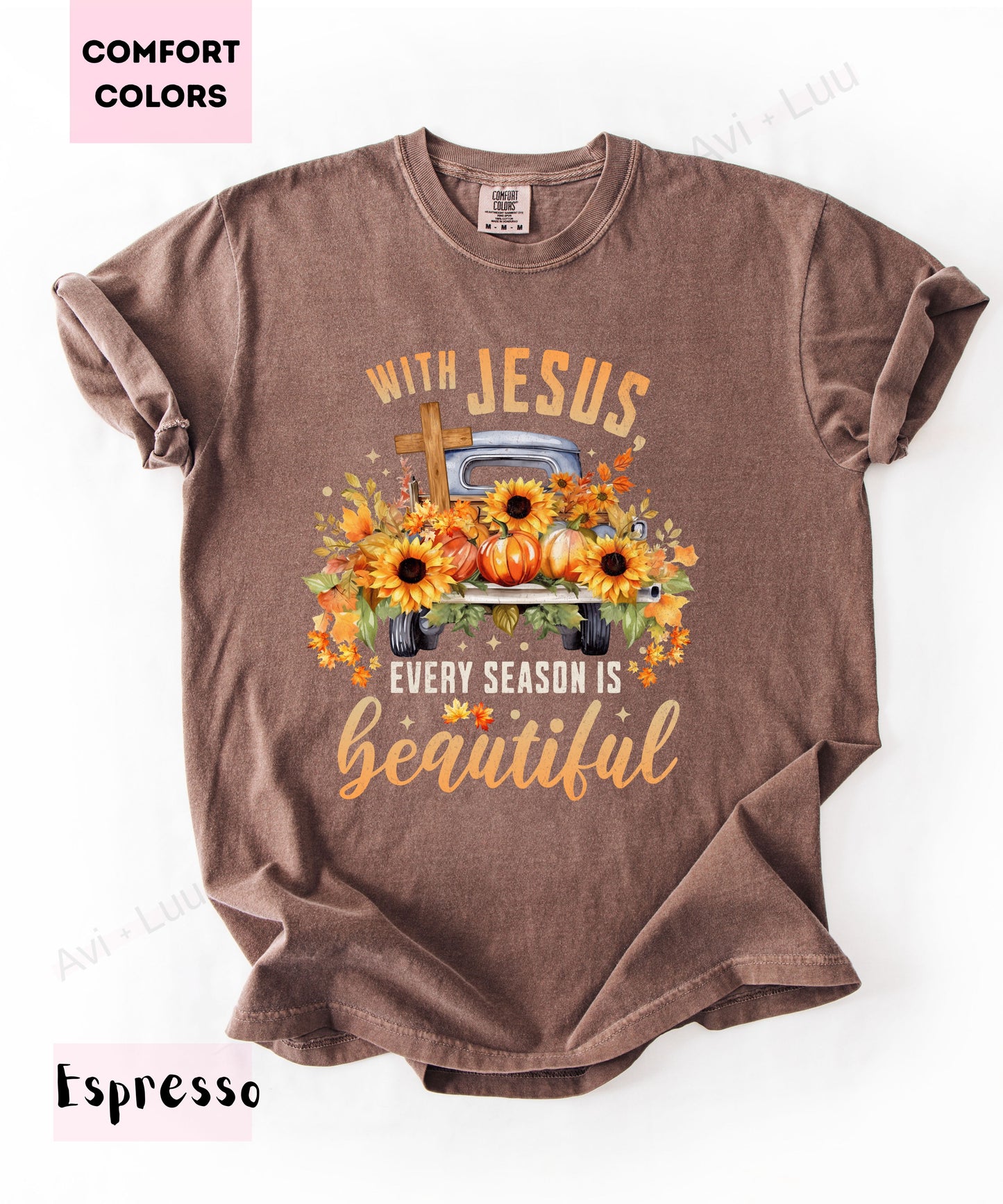 With Every Season Jesus Is Beautiful | Comfort Colors Unisex T-Shirt