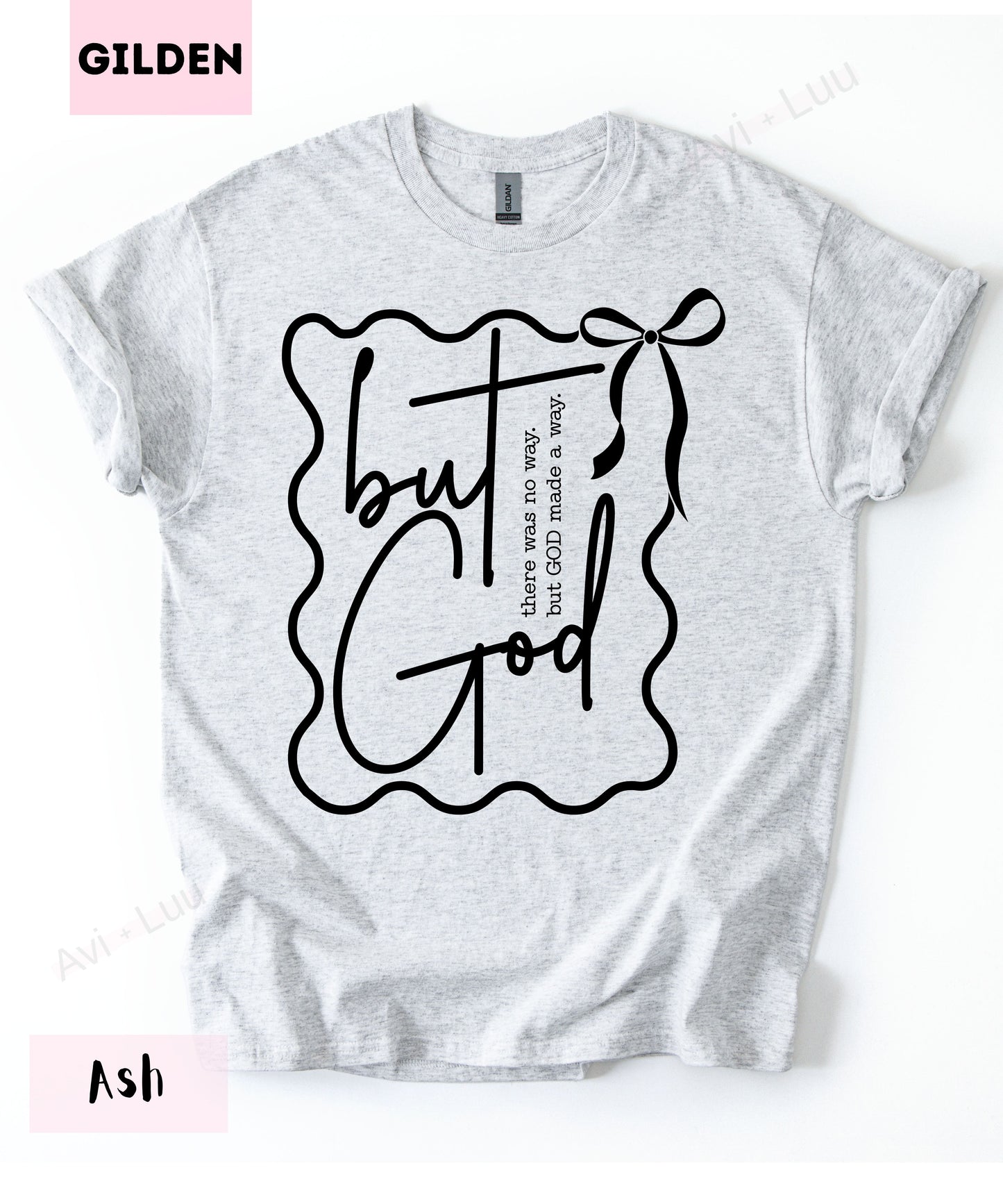 But God | Gilden Unisex T-Shirt