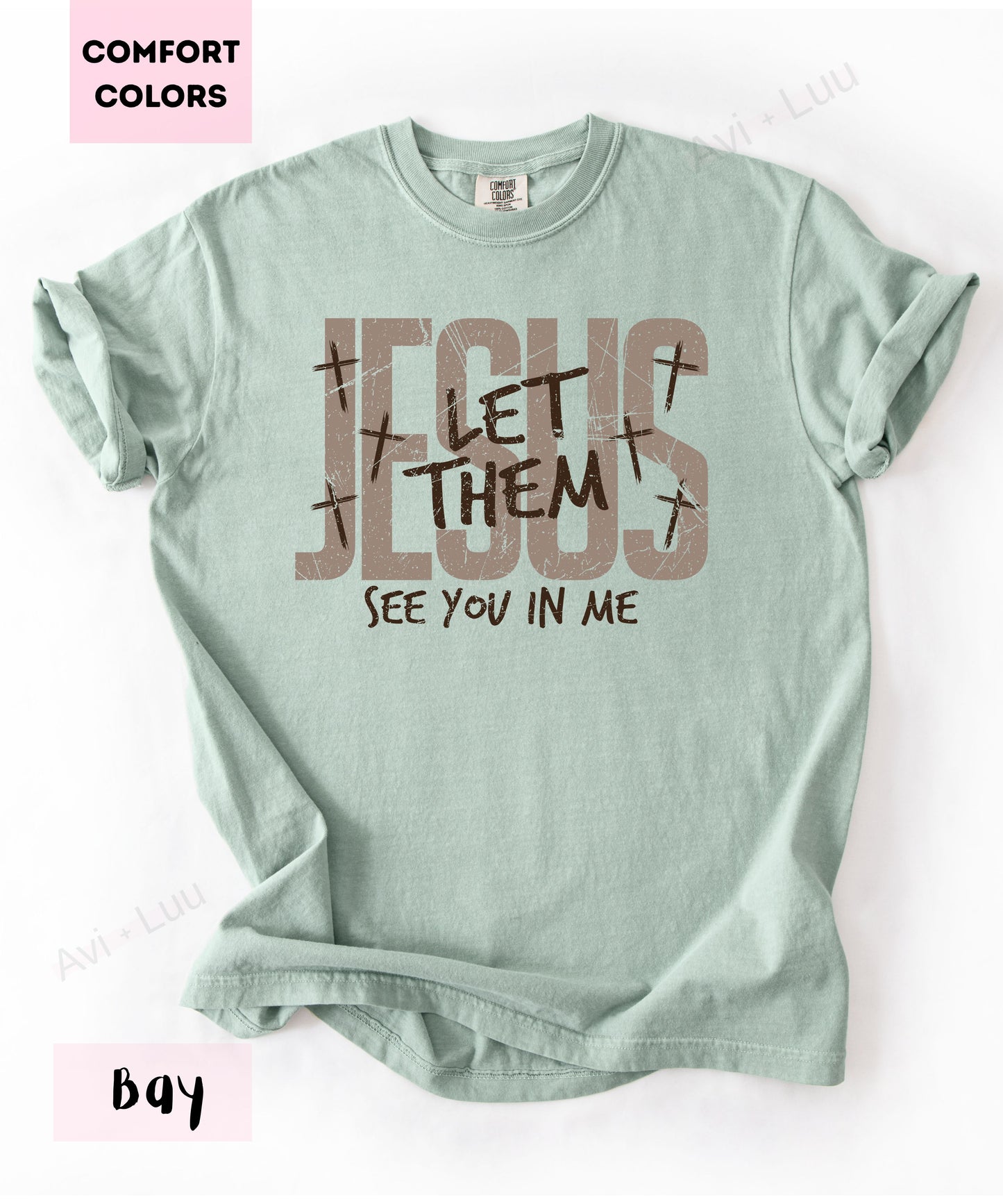 Jesus Let Them | Comfort Colors Unisex T-Shirt