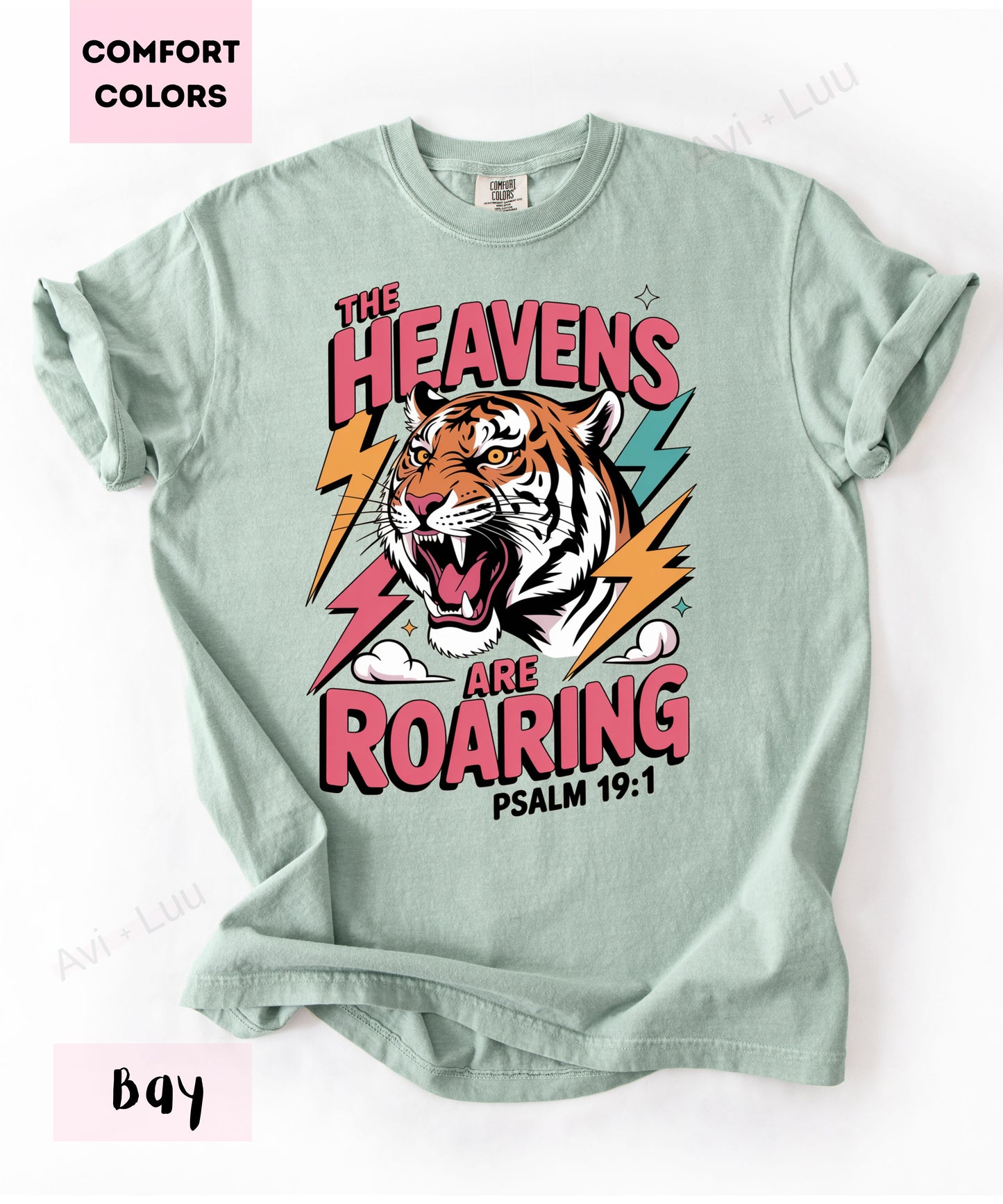 The Heavens Are Roaring | Comfort Colors Unisex T-Shirt