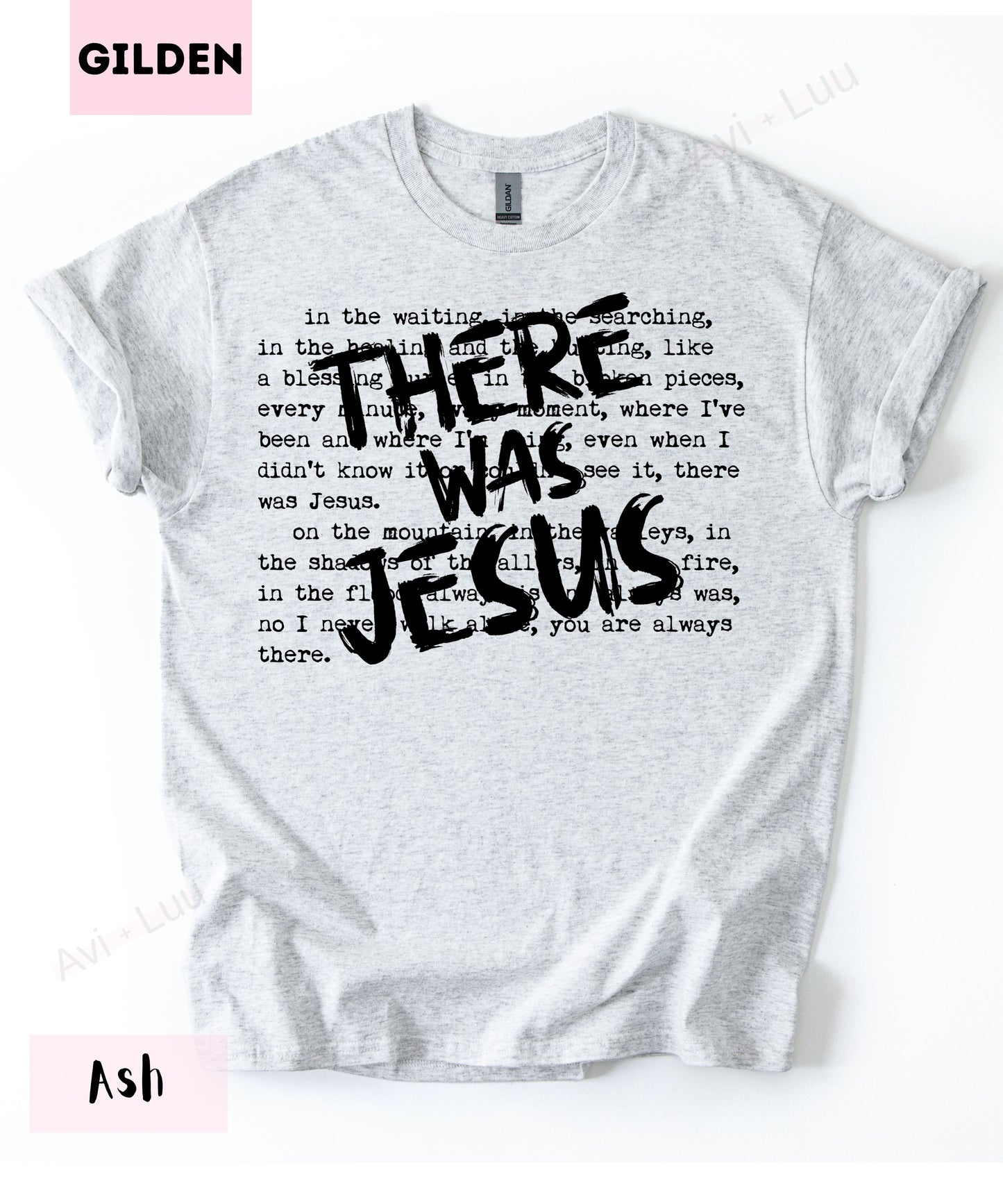 There Was Jesus | Gilden Unisex T-Shirt