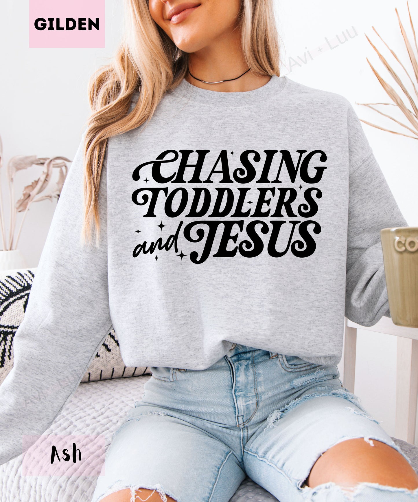 Chasing Toddlers And Jesus | Gilden Unisex Sweatshirt