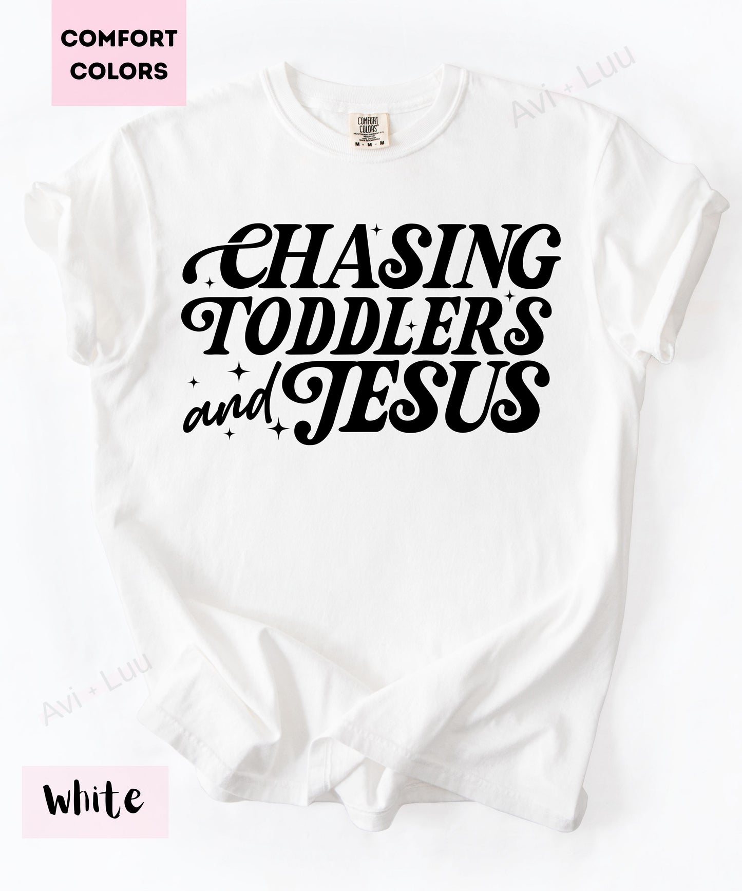 Chasing Toddlers and Jesus | Comfort Colors Unisex T-Shirt