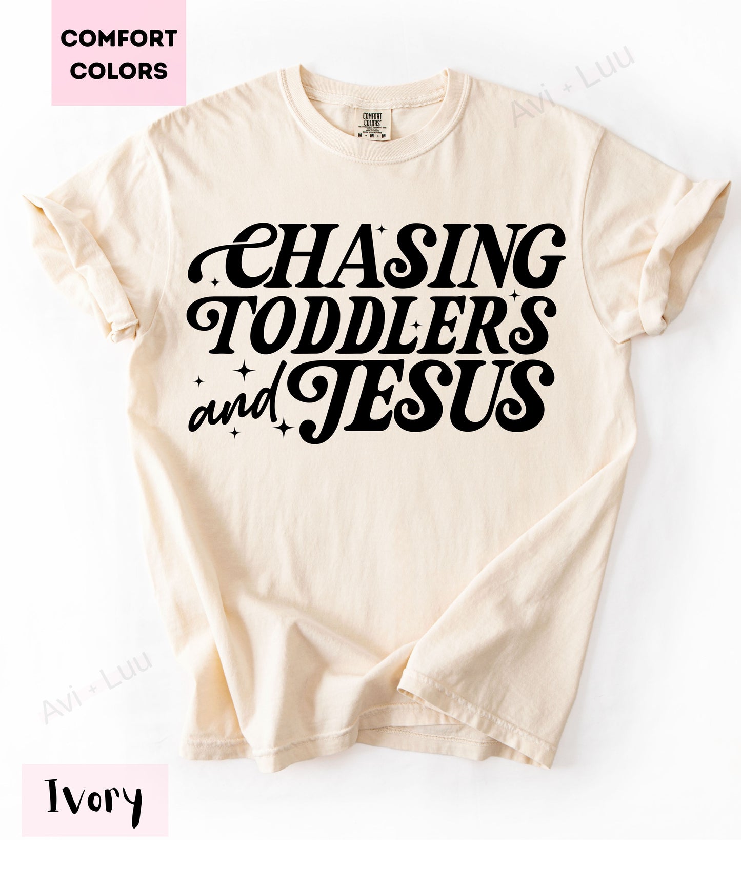 Chasing Toddlers and Jesus | Comfort Colors Unisex T-Shirt