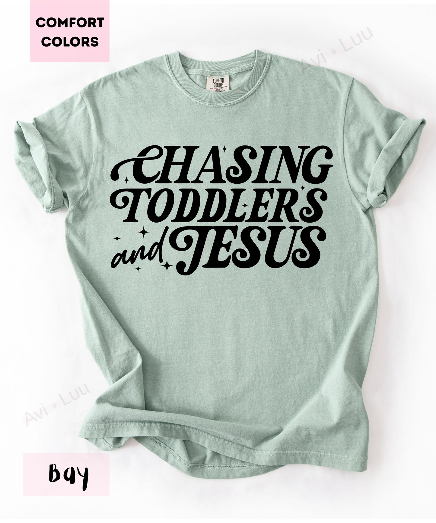 Chasing Toddlers and Jesus | Comfort Colors Unisex T-Shirt