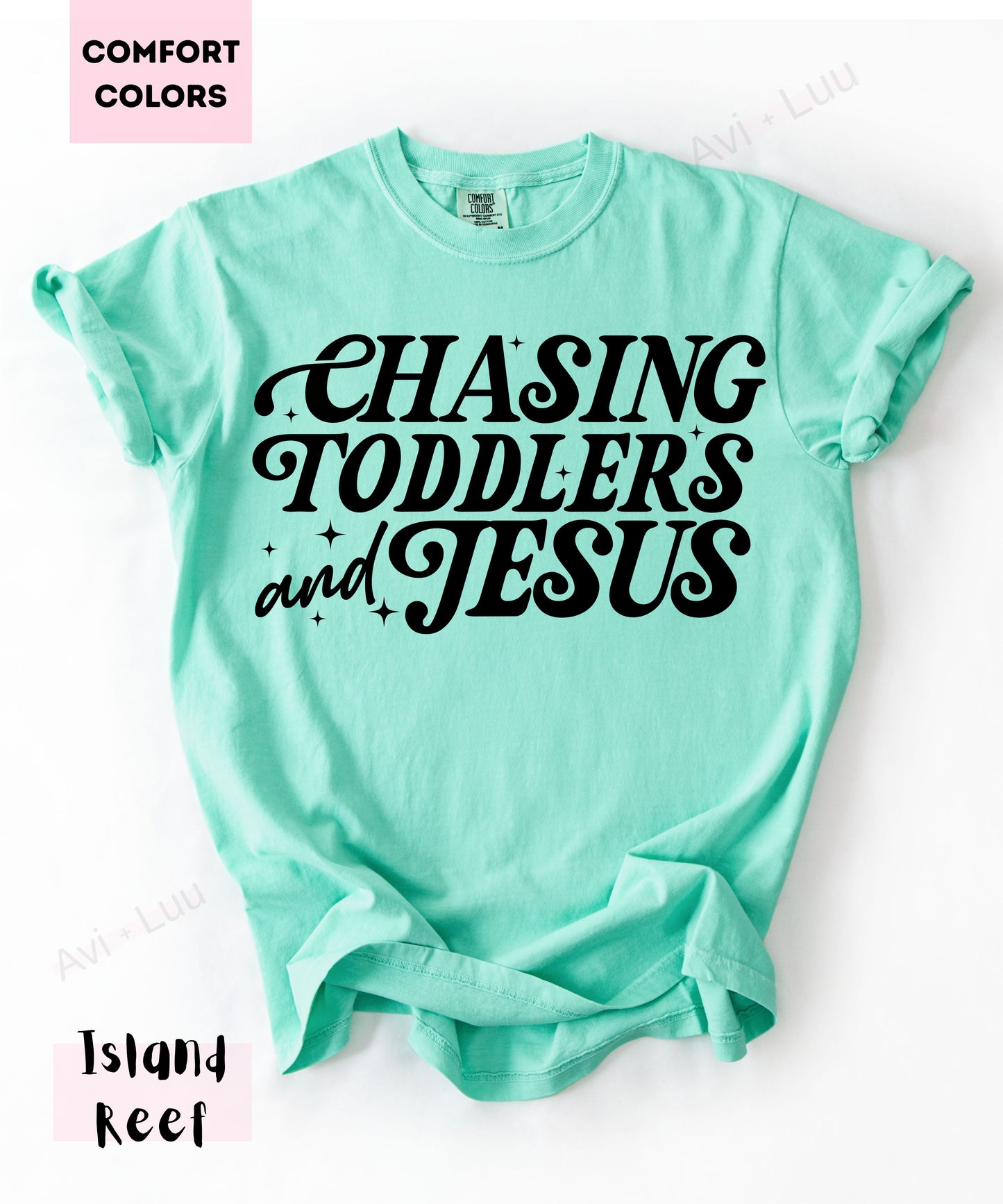 Chasing Toddlers and Jesus | Comfort Colors Unisex T-Shirt