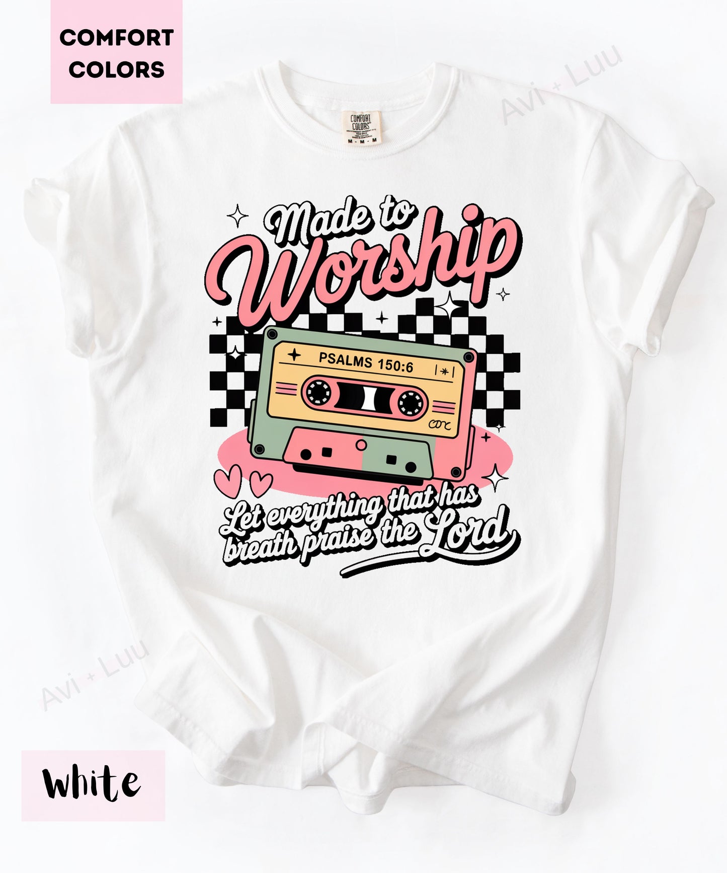 Made To Worship | Comfort Colors Unisex T-Shirt