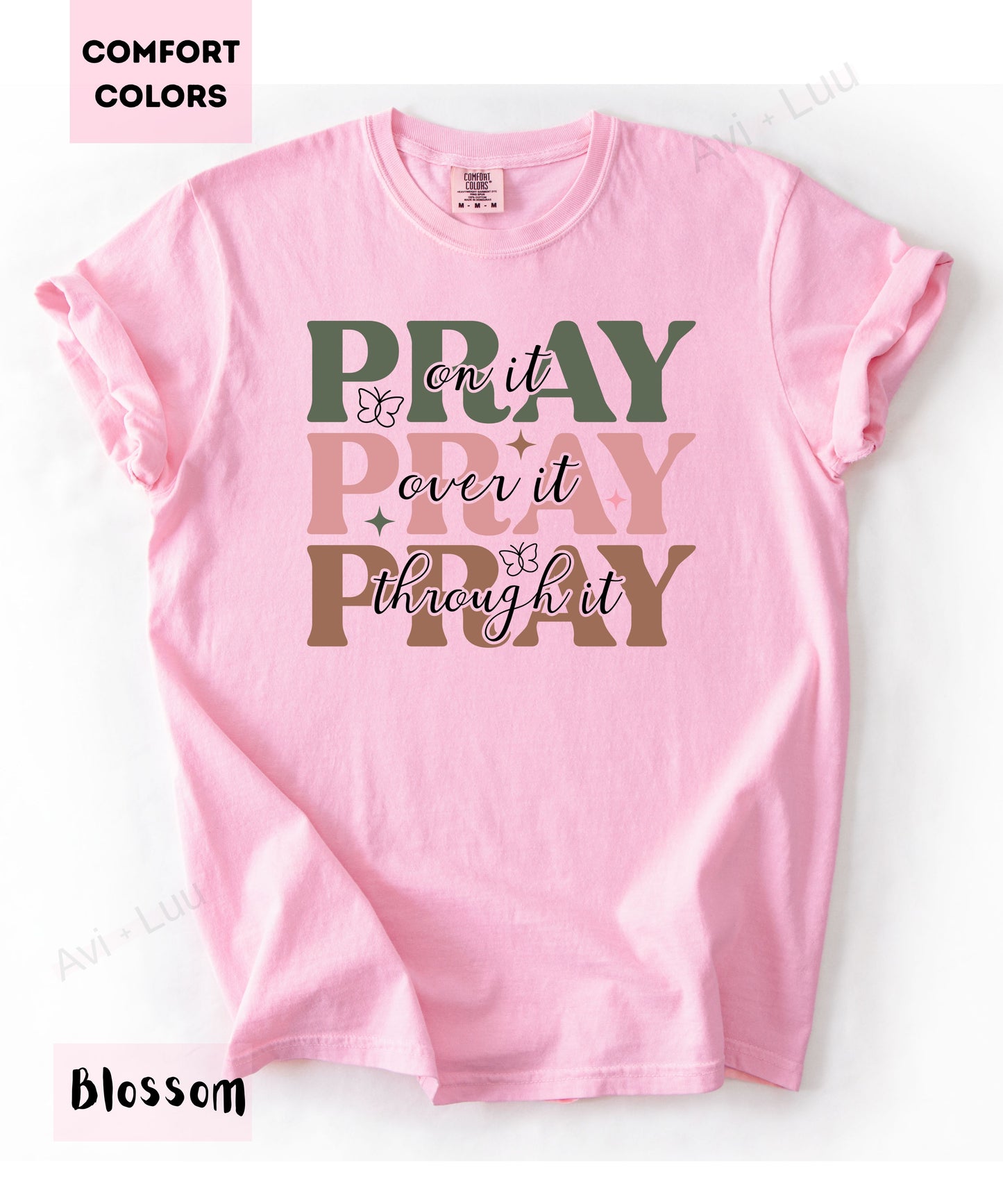 Pray Pray Pray | Comfort Colors Unisex T-Shirt