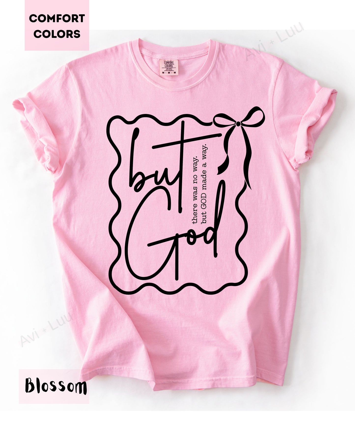 But God | Comfort Colors Unisex T-Shirt