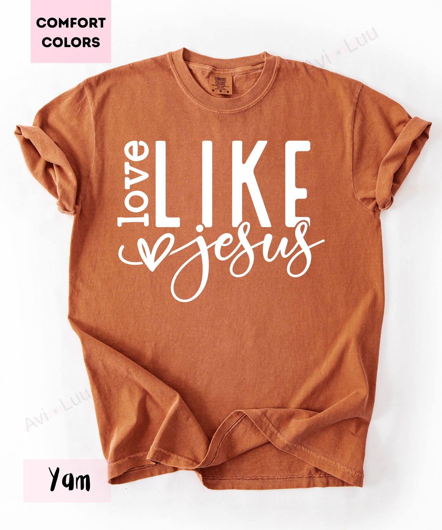 Love Like Jesus Heart | Comfort Colors Unisex T-Shirt