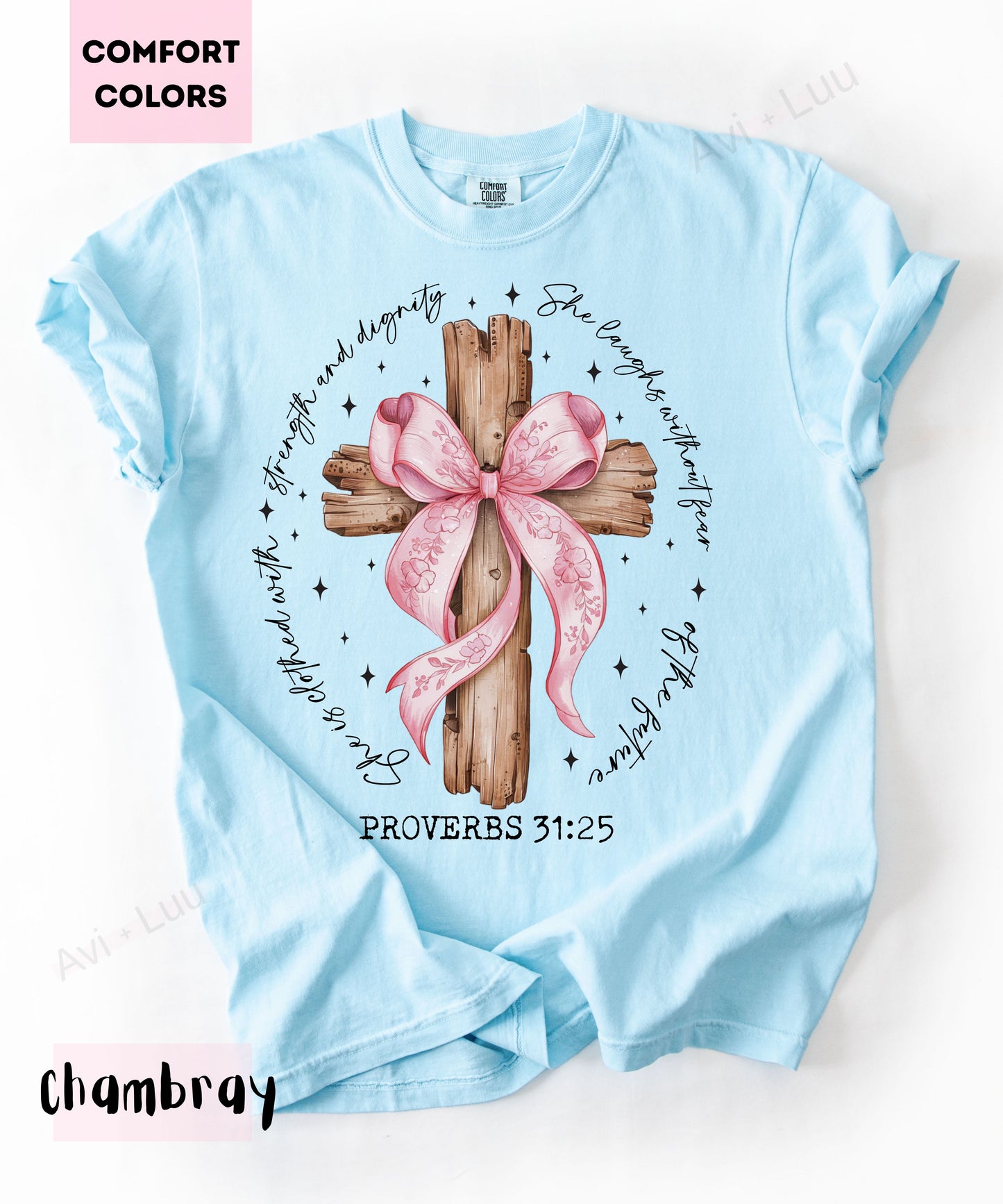 Proverbs 31:25 Wooden Cross | Comfort Colors Unisex T-Shirt